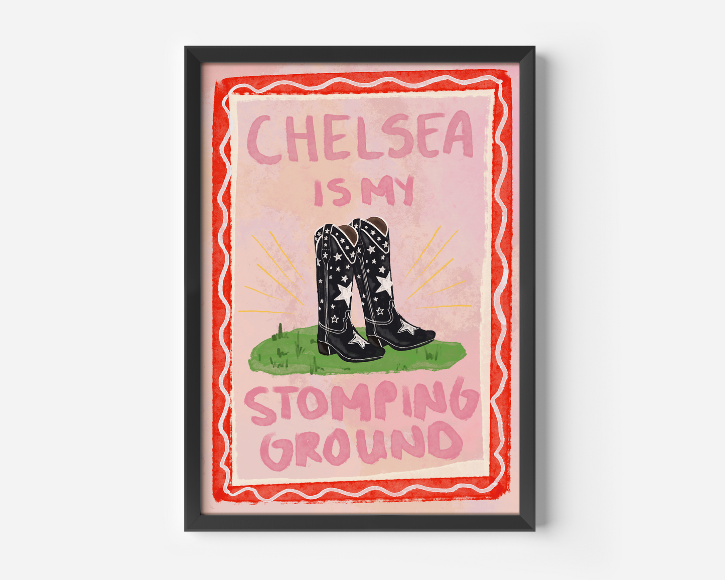 Chelsea Is My Stomping Ground Print
