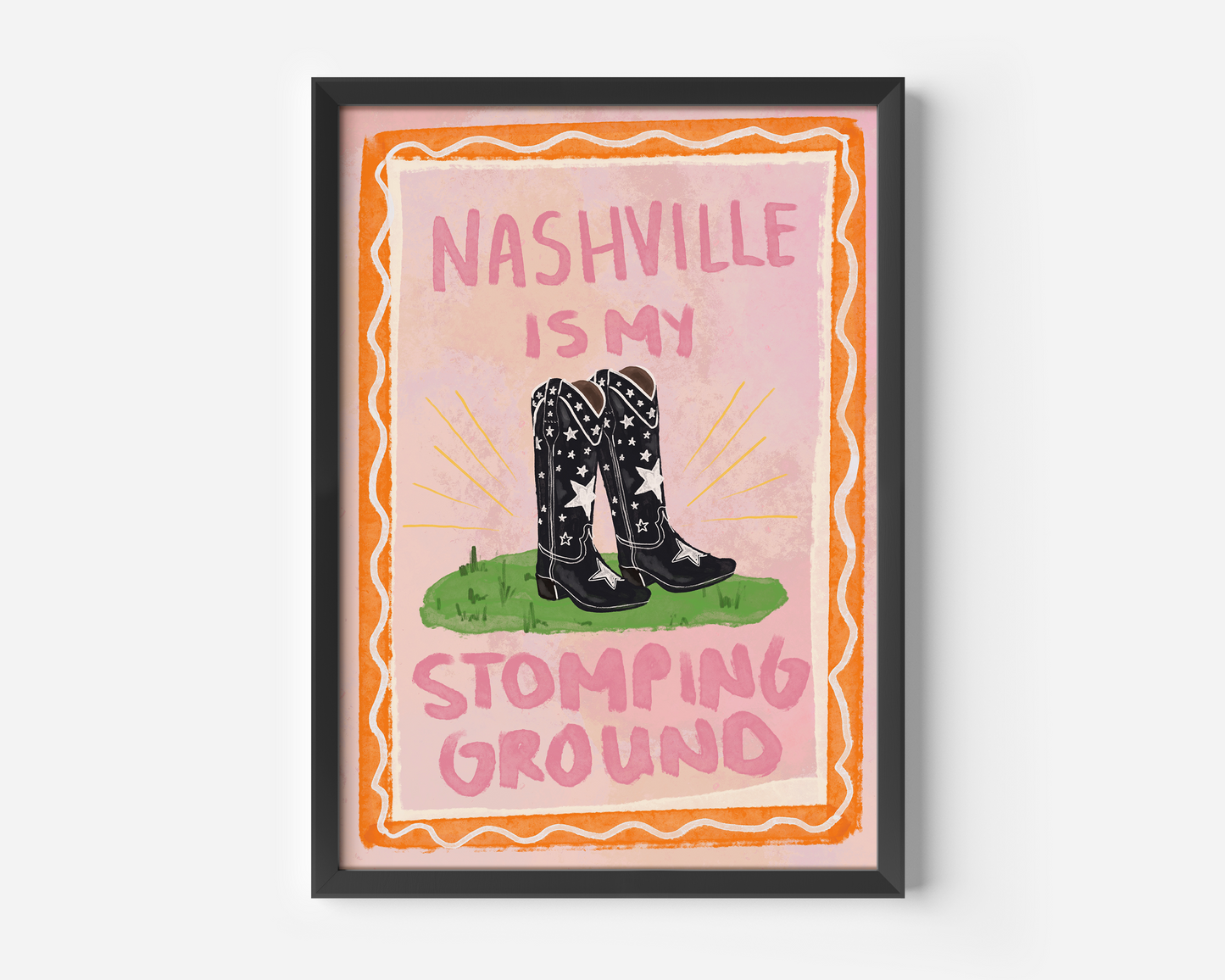 Nashville Is My Stomping Ground Print
