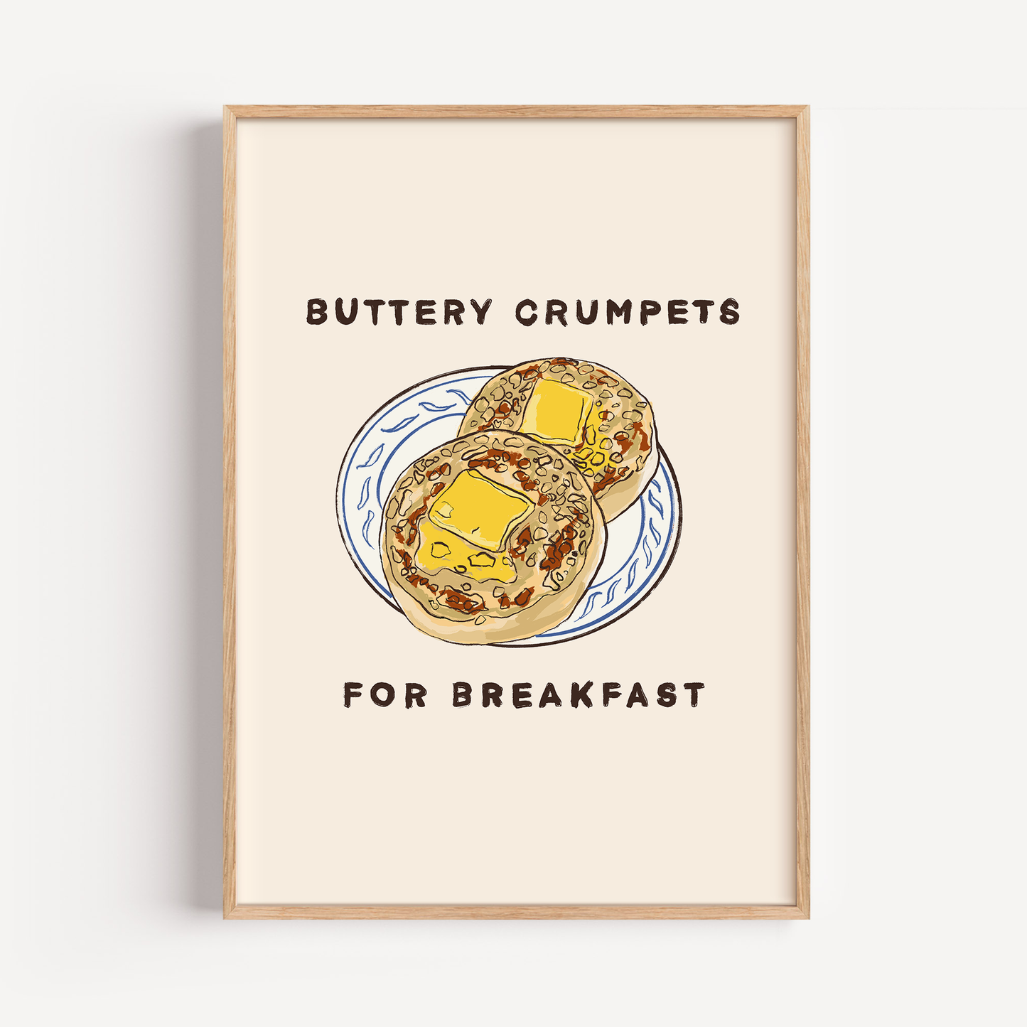 Buttery Crumpets For Breakfast Print