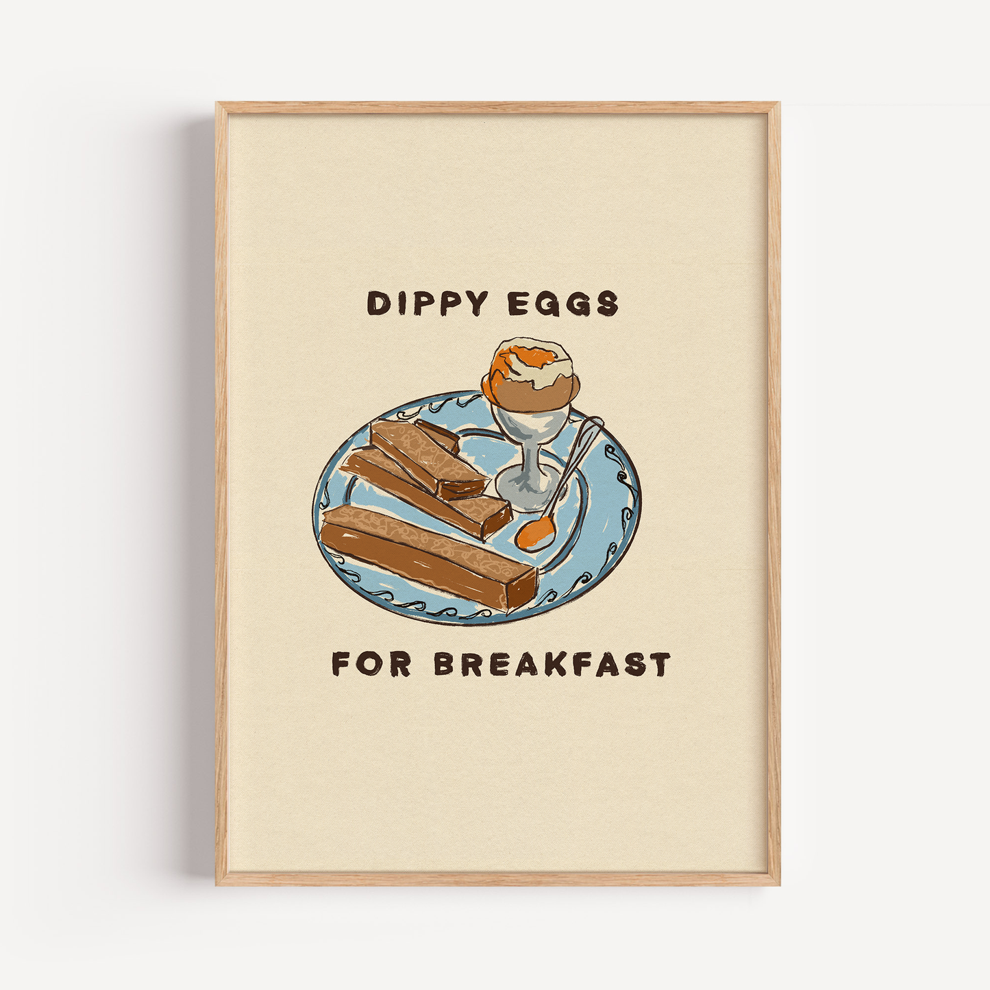 Dippy Eggs For Breakfast Print
