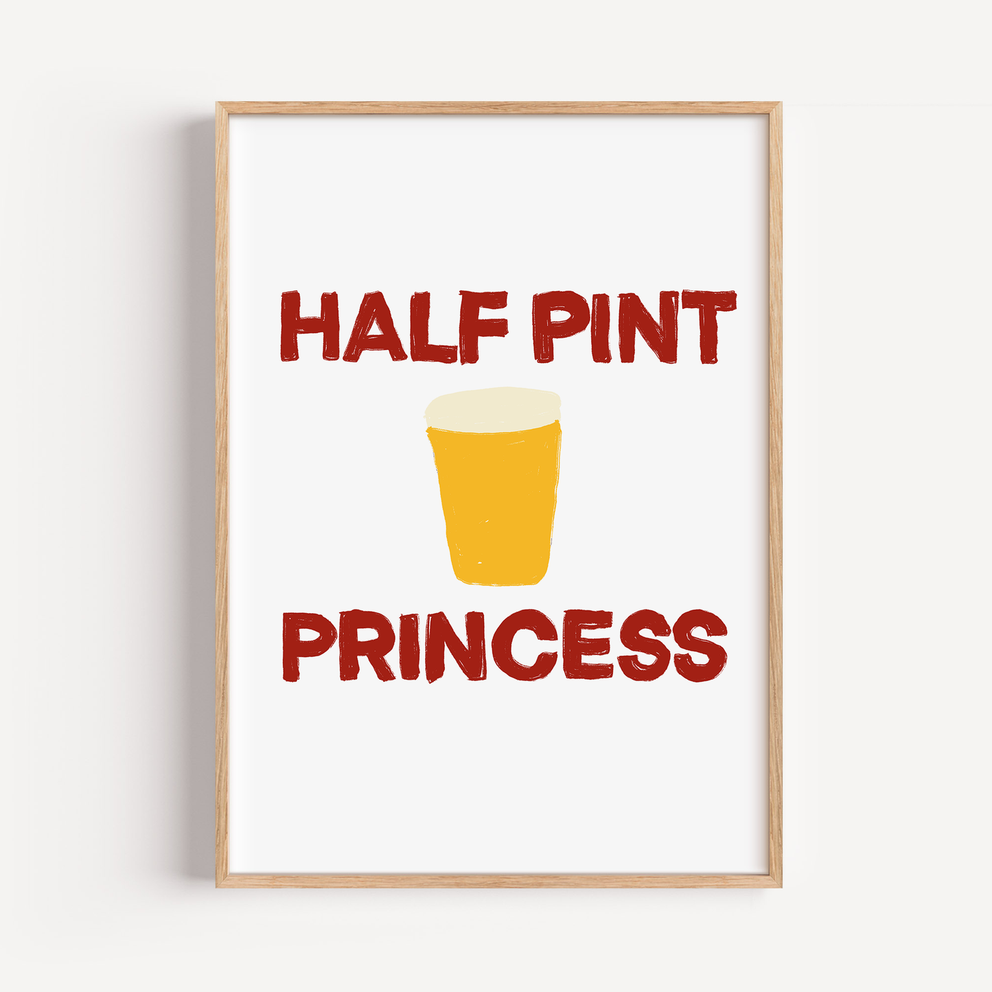 Half Pint Princess Print