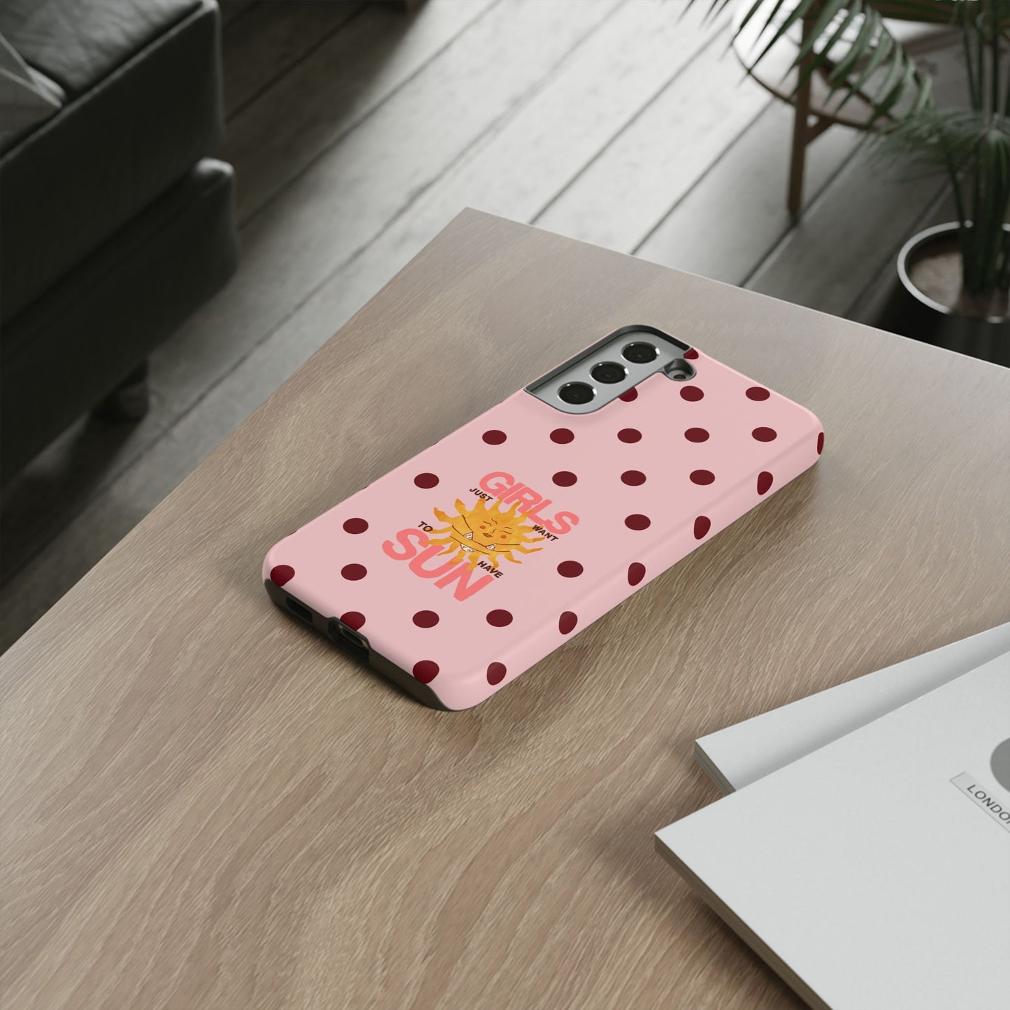 Girls Just Want to Have Sun Phone Case