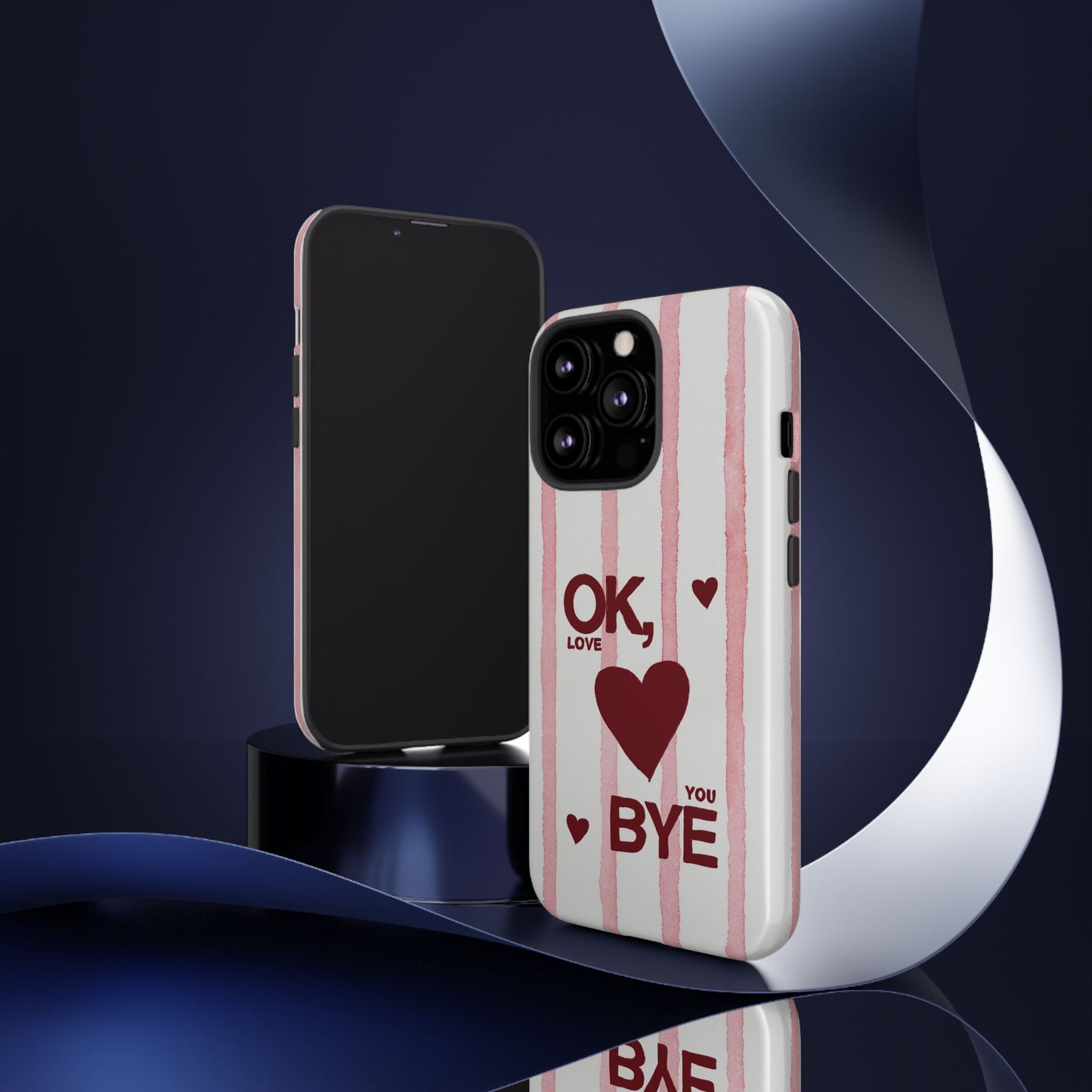 "Ok, Love You, Bye" iPhone Case