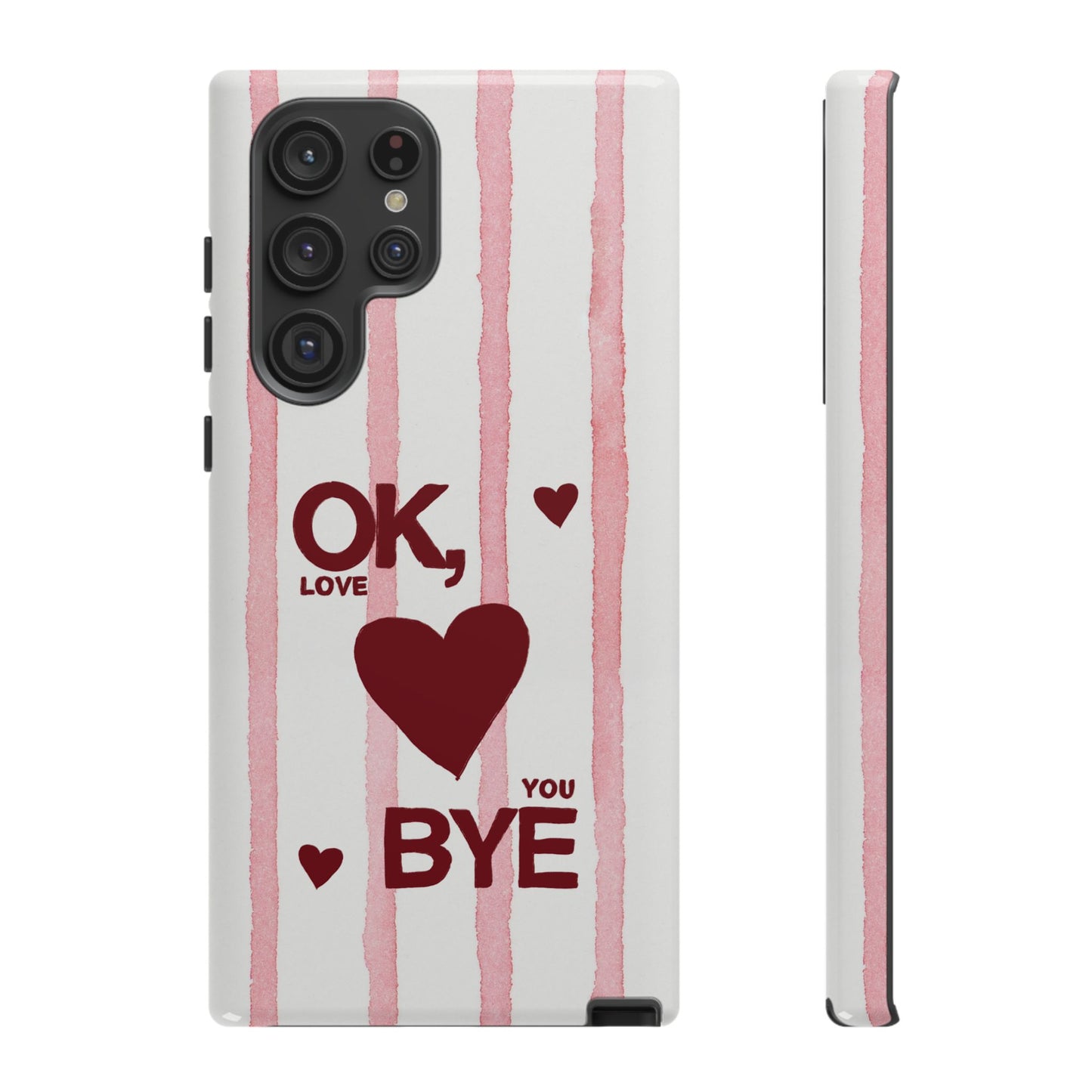 "Ok, Love You, Bye" iPhone Case