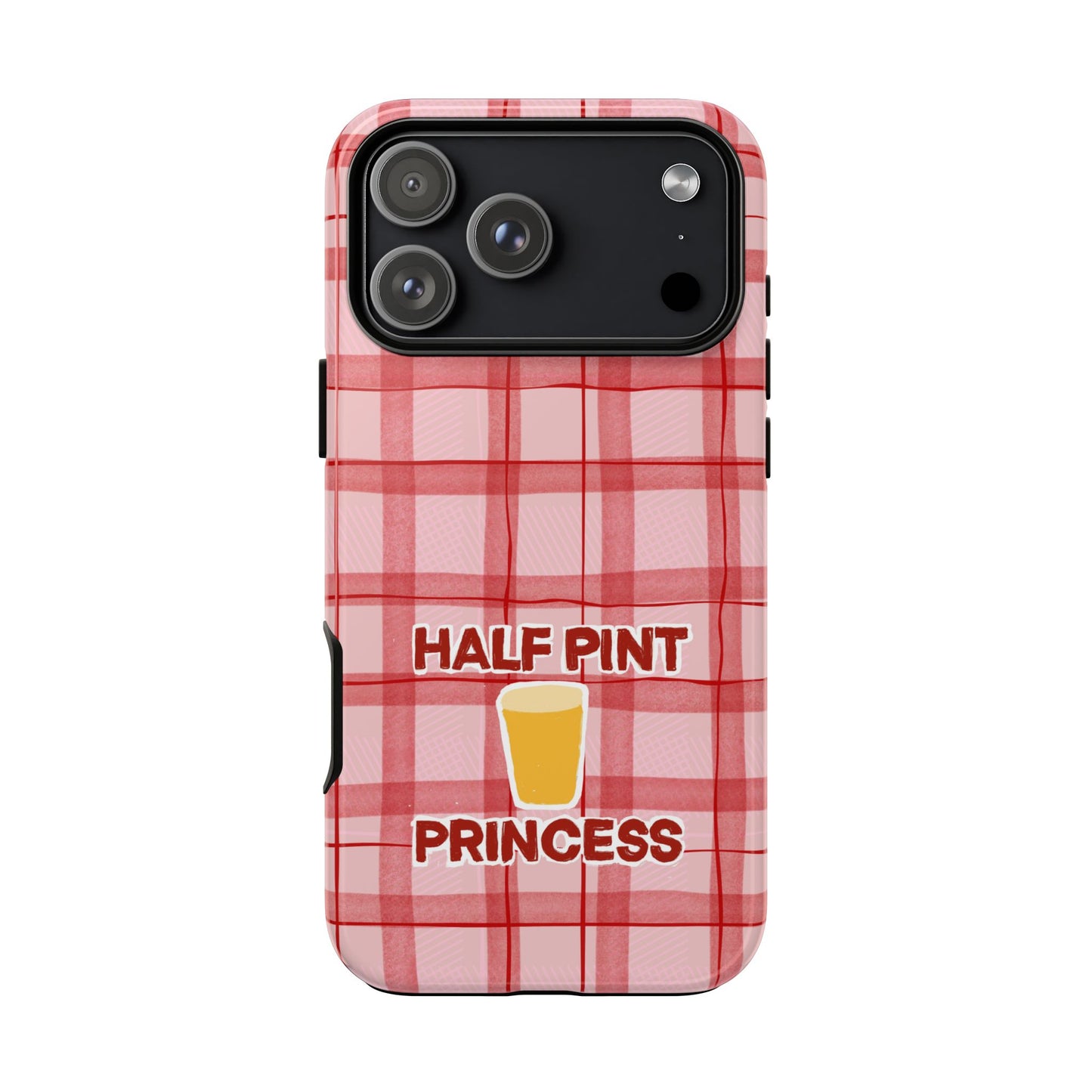 Half Pint Princess Phone Case