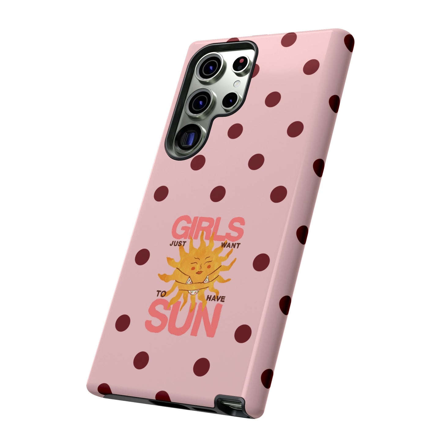 Girls Just Want to Have Sun Phone Case