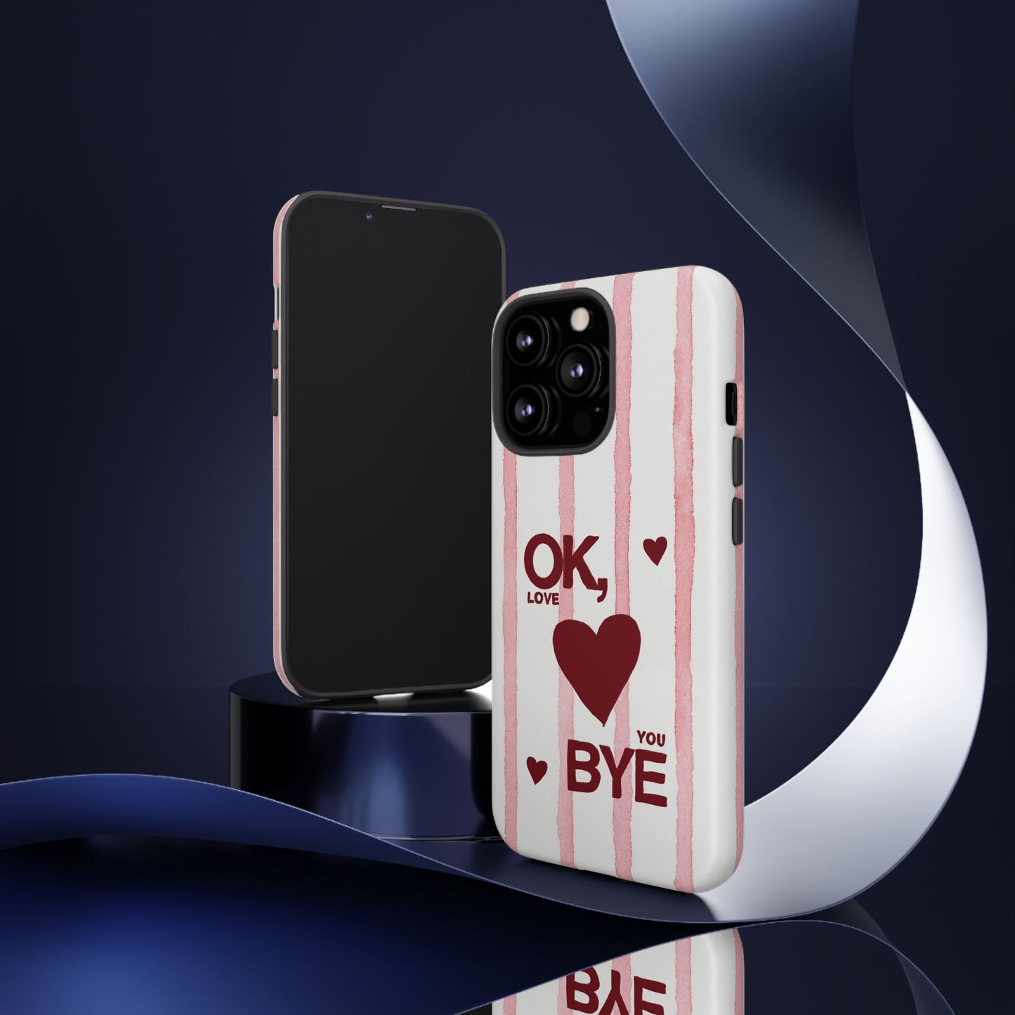 "Ok, Love You, Bye" iPhone Case