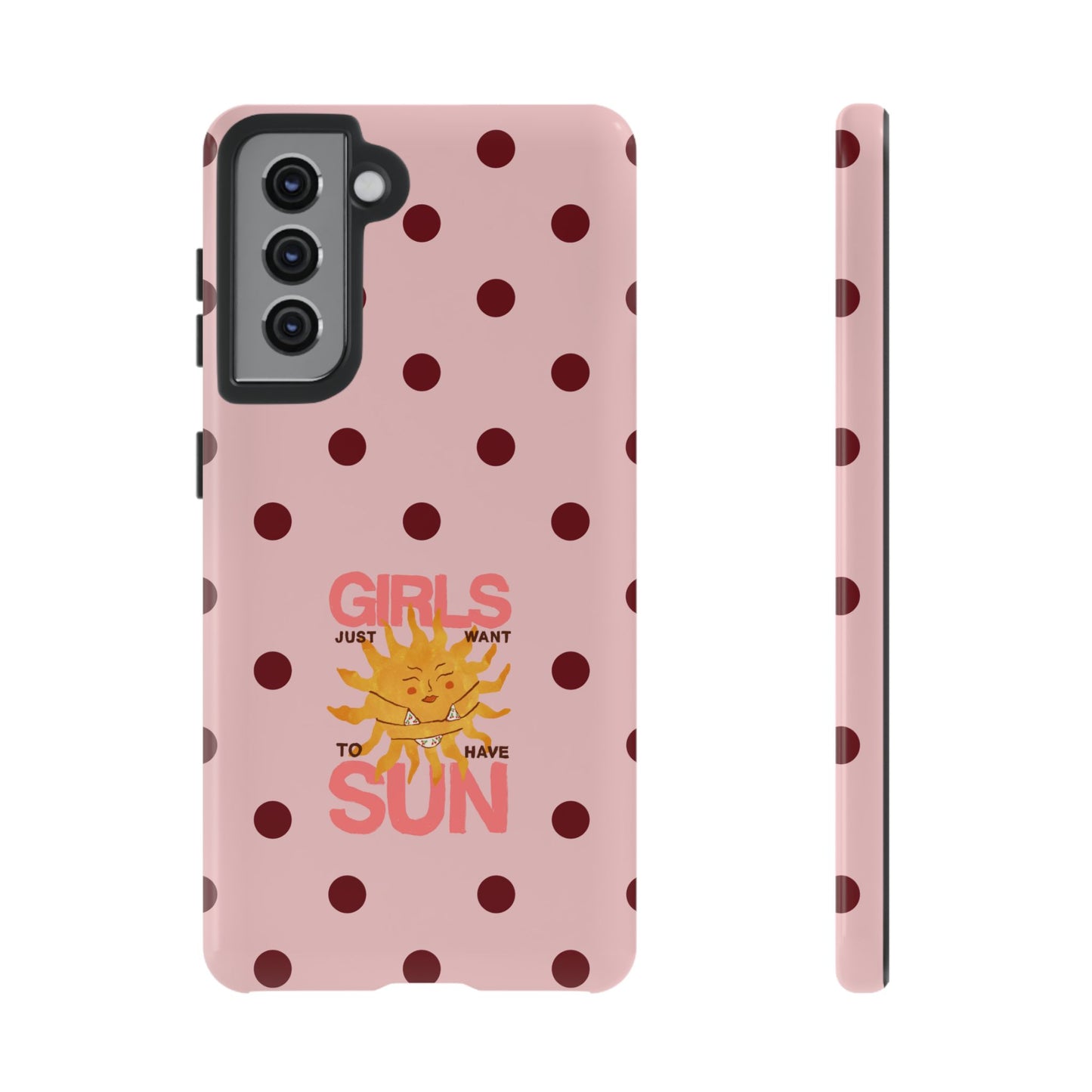 Girls Just Want to Have Sun Phone Case