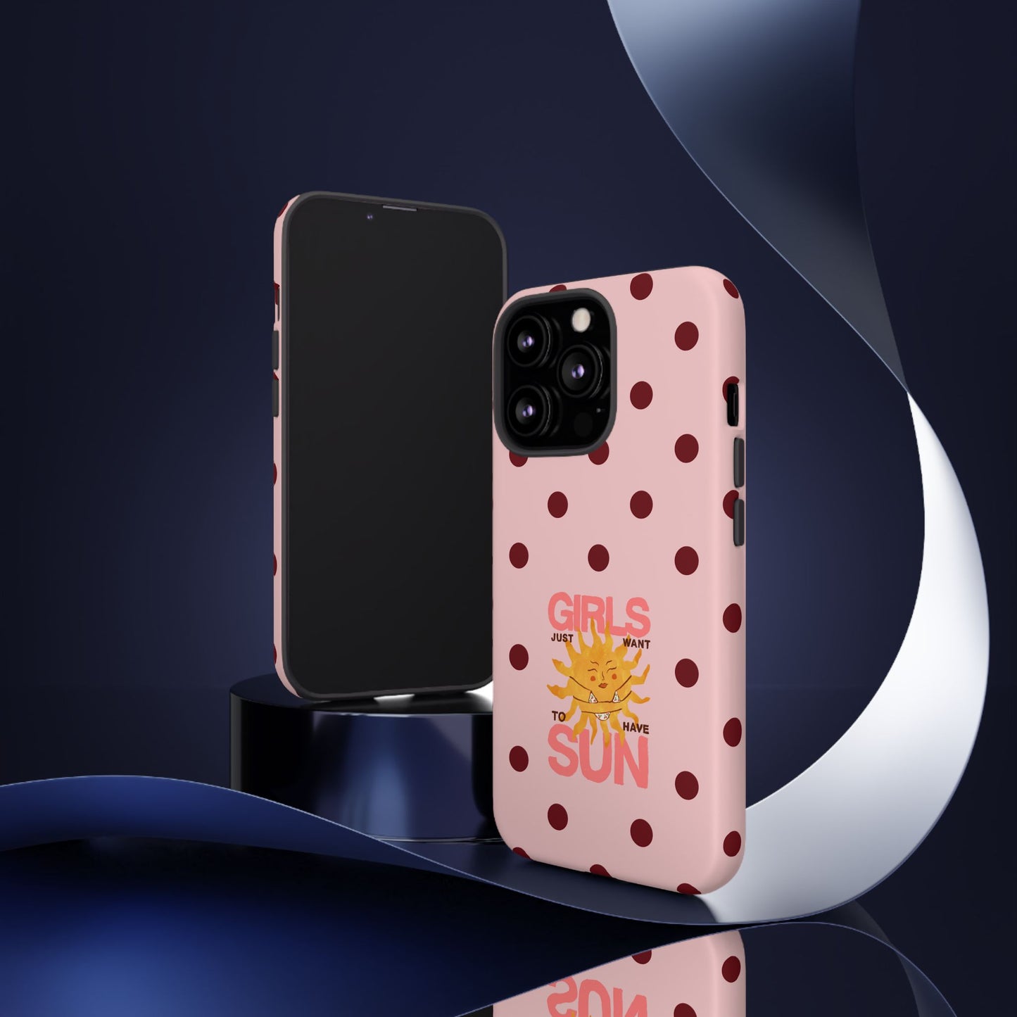 Girls Just Want to Have Sun Phone Case