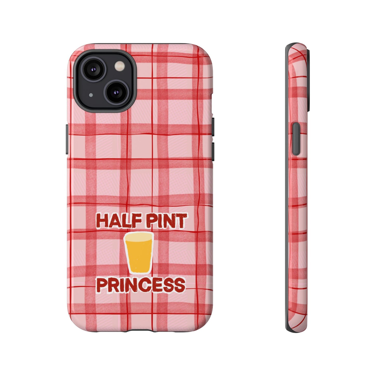 Half Pint Princess Phone Case