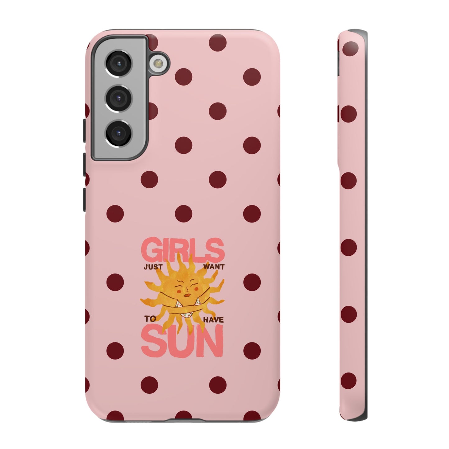 Girls Just Want to Have Sun Phone Case
