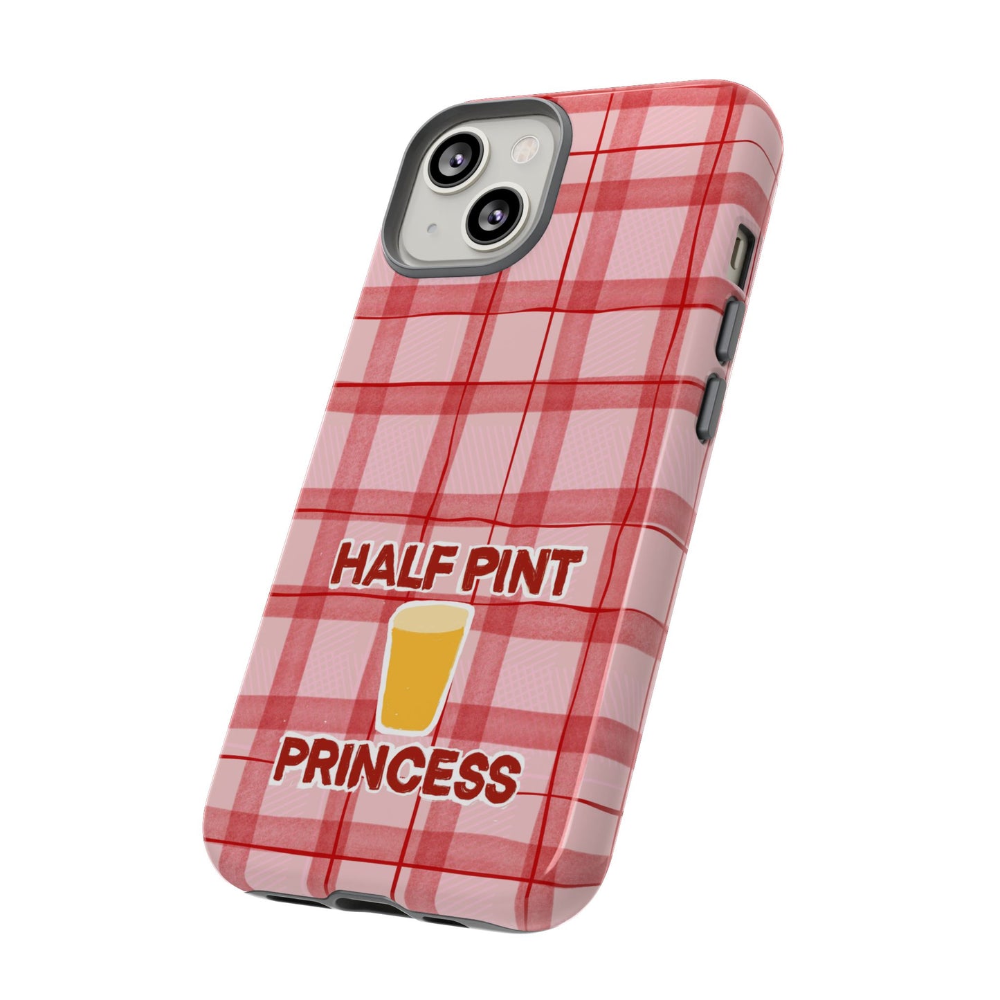 Half Pint Princess Phone Case