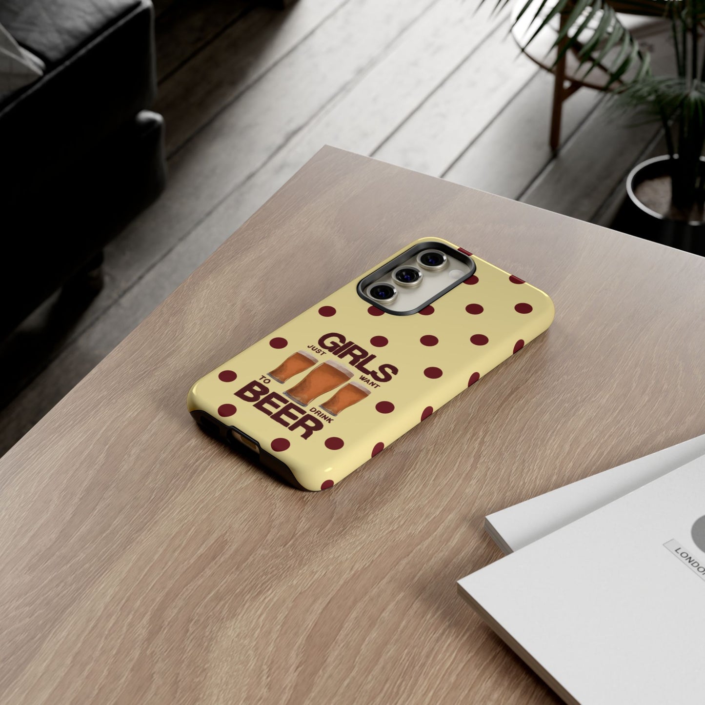 Girls Just Want to Drink Beer iPhone Case