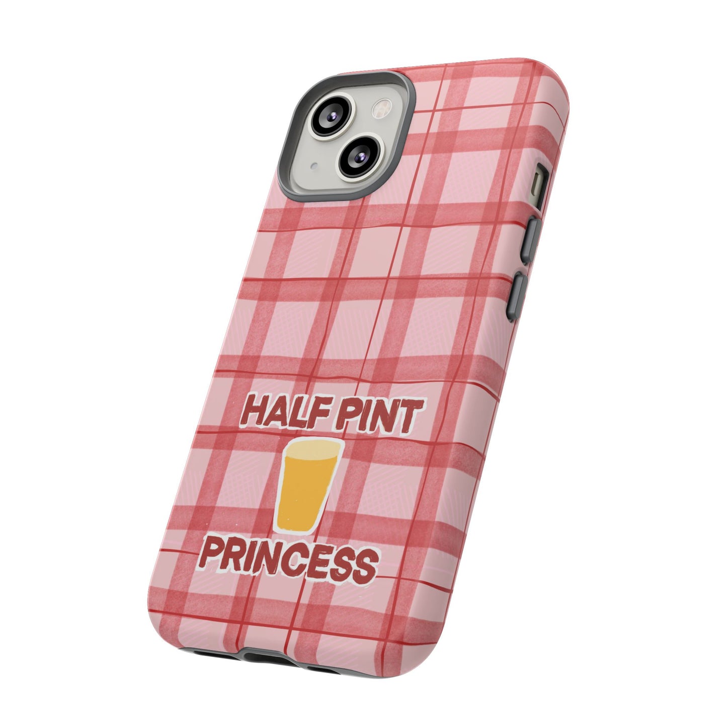 Half Pint Princess Phone Case