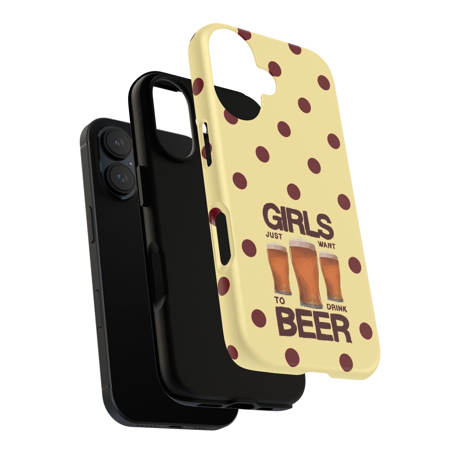 Girls Just Want to Drink Beer iPhone Case