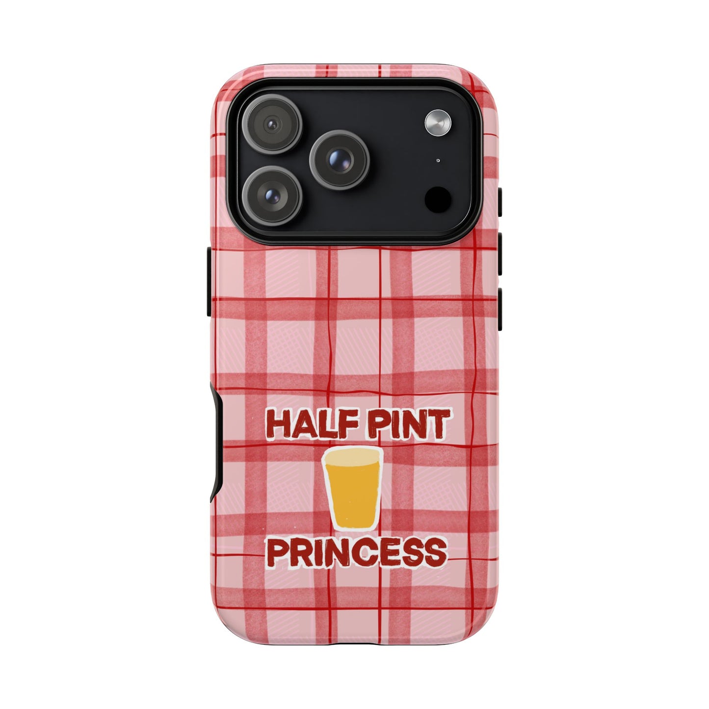 Half Pint Princess Phone Case