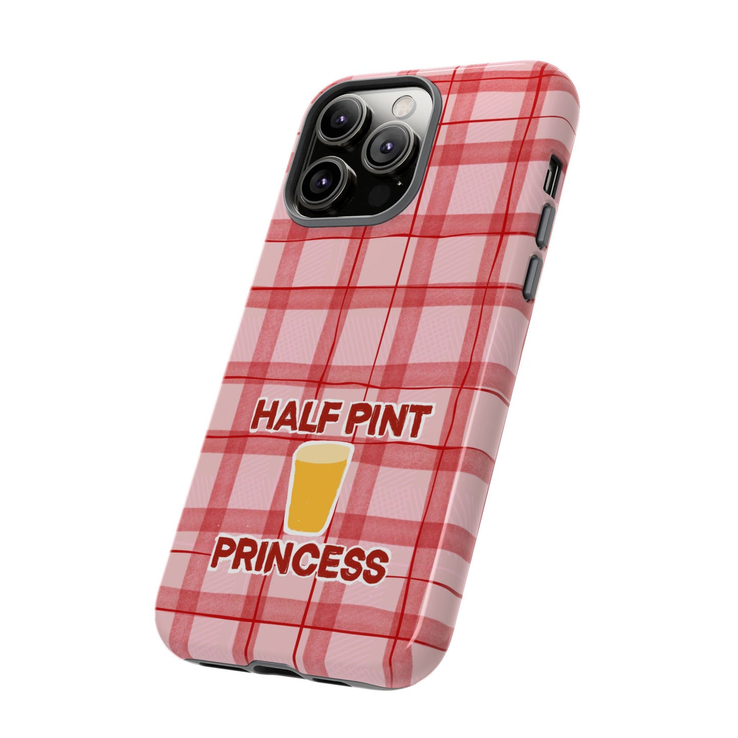 Half Pint Princess Phone Case