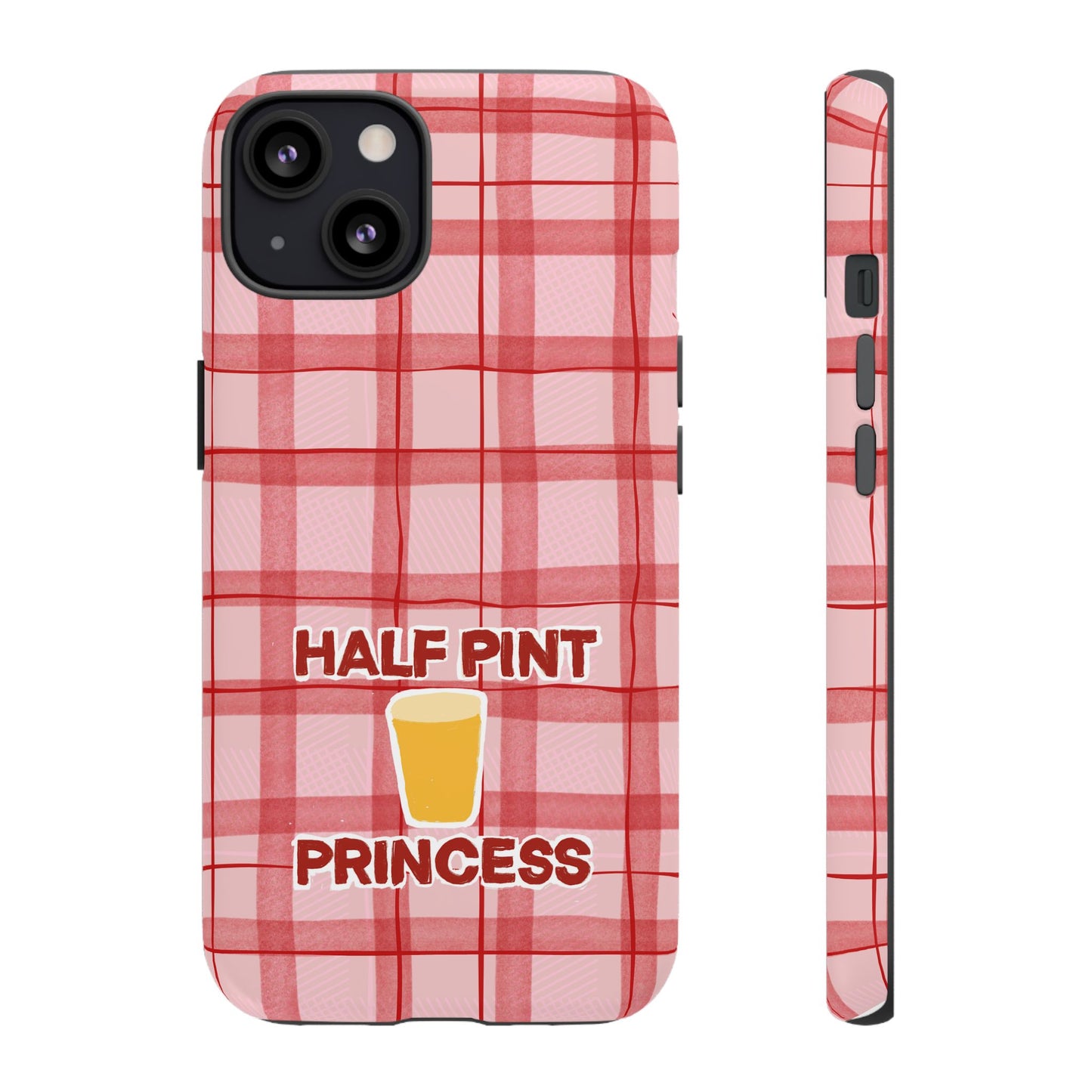 Half Pint Princess Phone Case