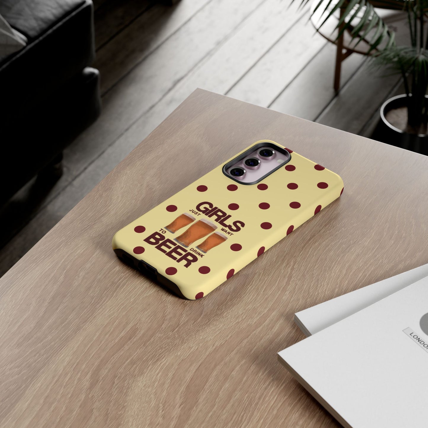 Girls Just Want to Drink Beer iPhone Case
