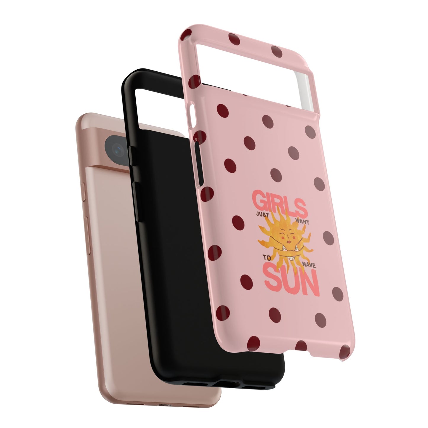 Girls Just Want to Have Sun Phone Case