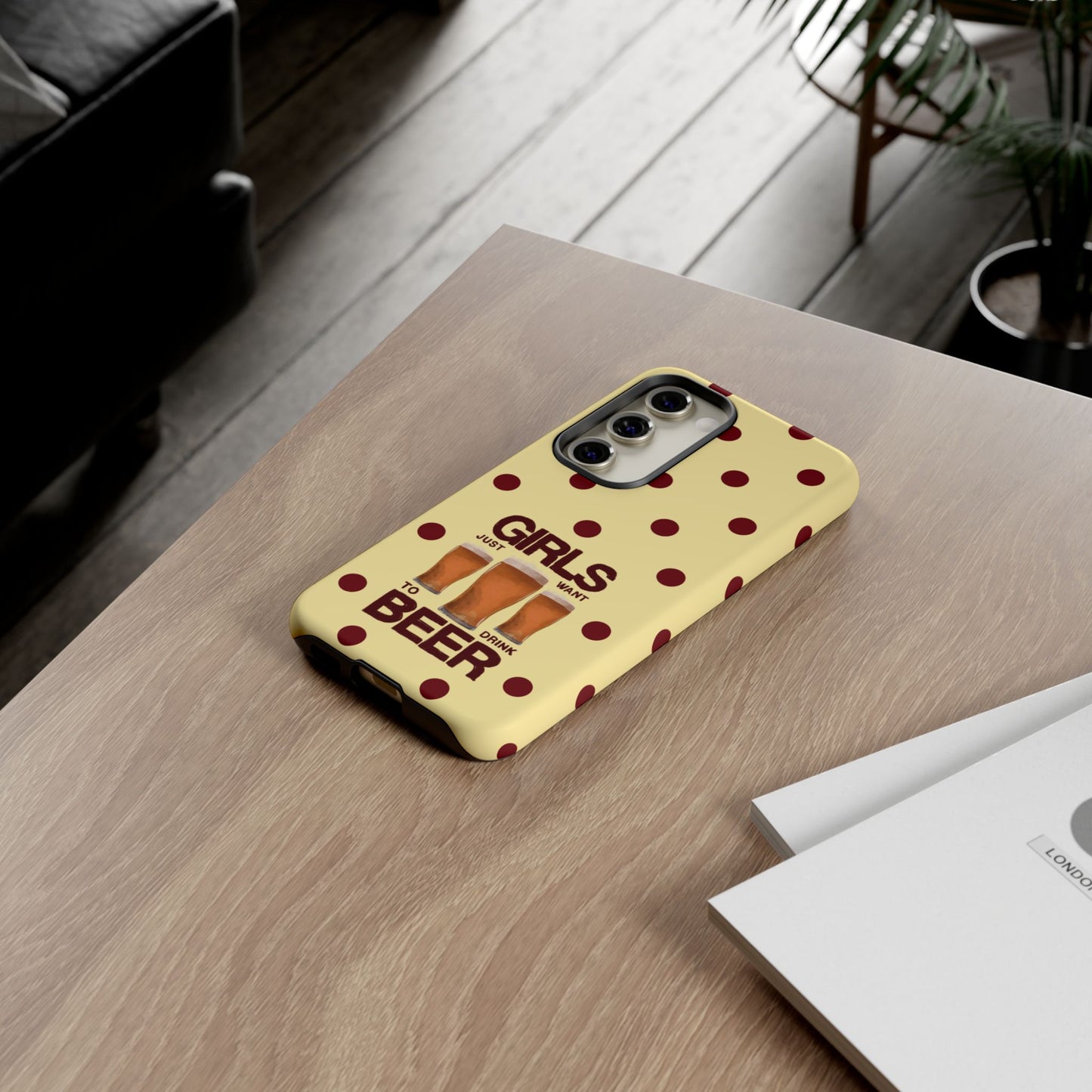 Girls Just Want to Drink Beer iPhone Case