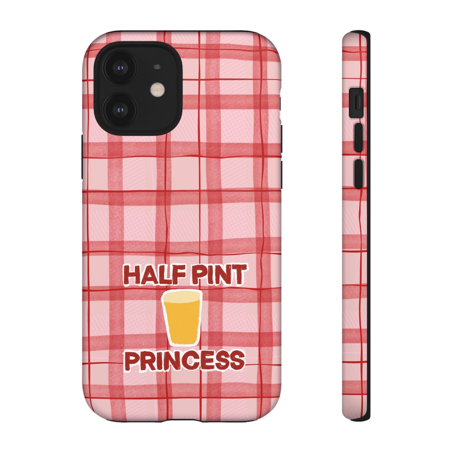 Half Pint Princess Phone Case