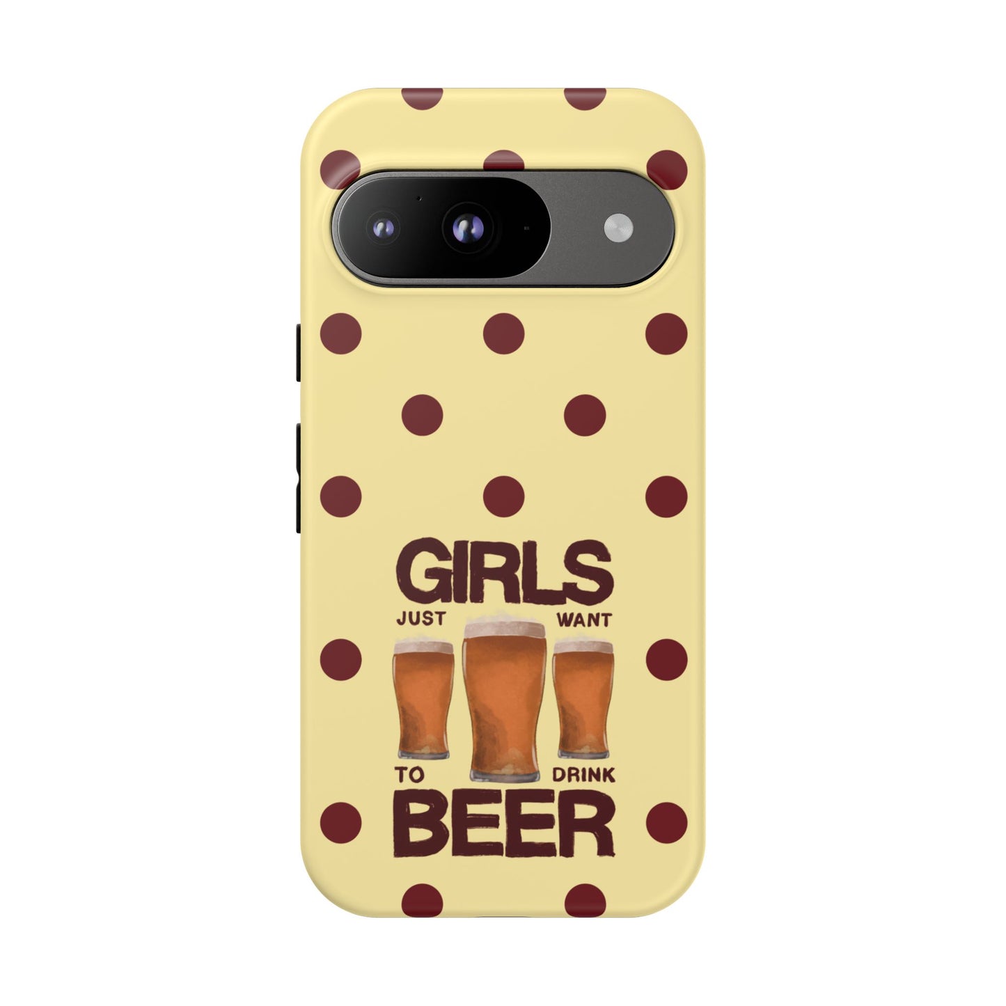 Girls Just Want to Drink Beer iPhone Case