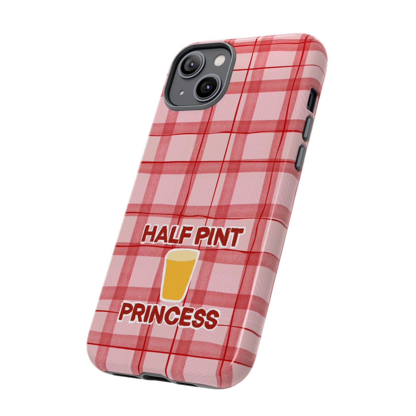 Half Pint Princess Phone Case