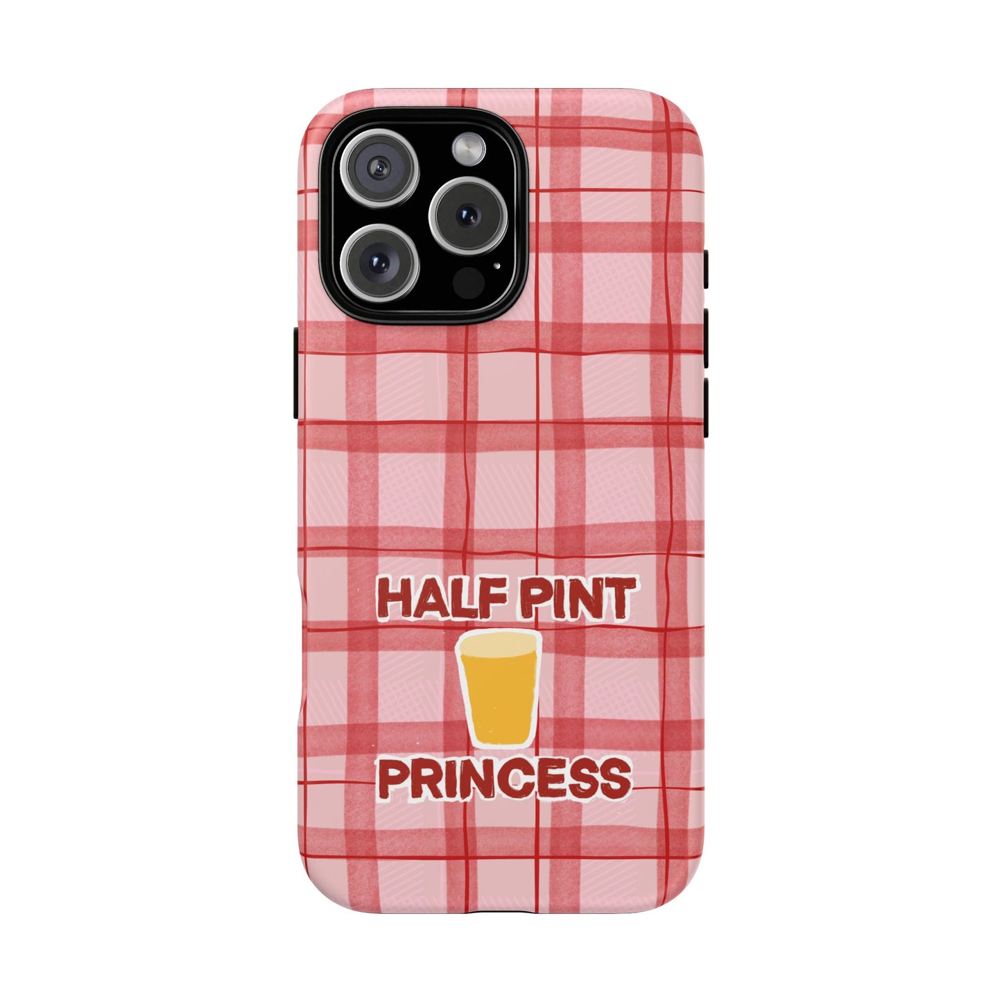 Half Pint Princess Phone Case
