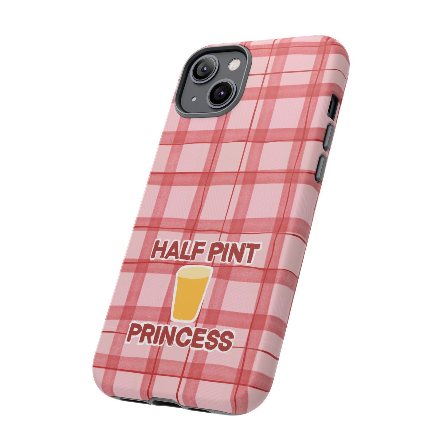 Half Pint Princess Phone Case