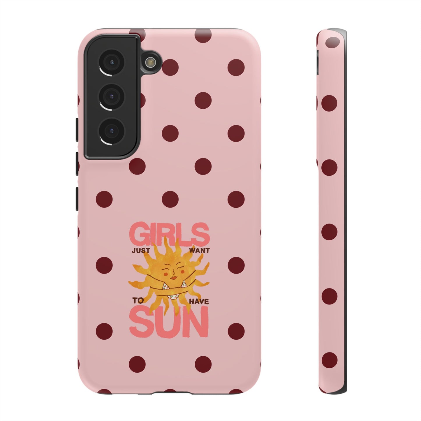 Girls Just Want to Have Sun Phone Case