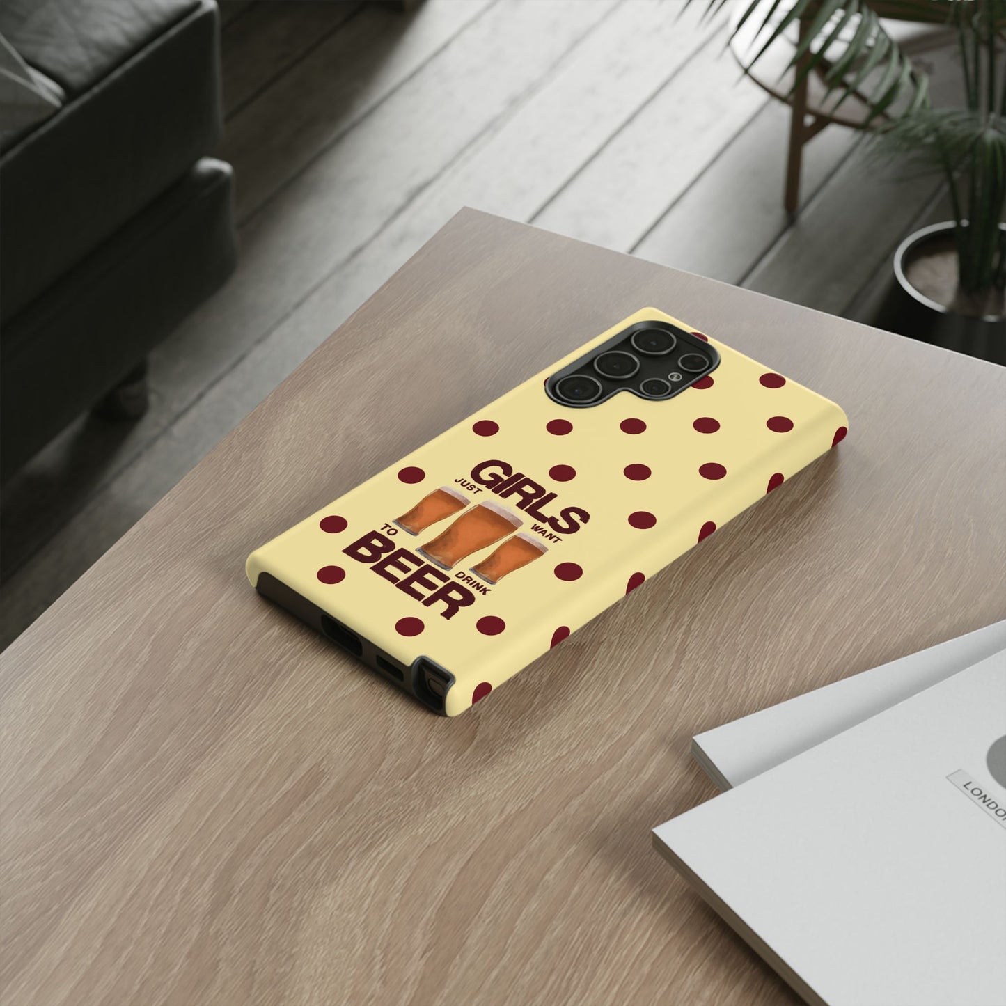Girls Just Want to Drink Beer iPhone Case