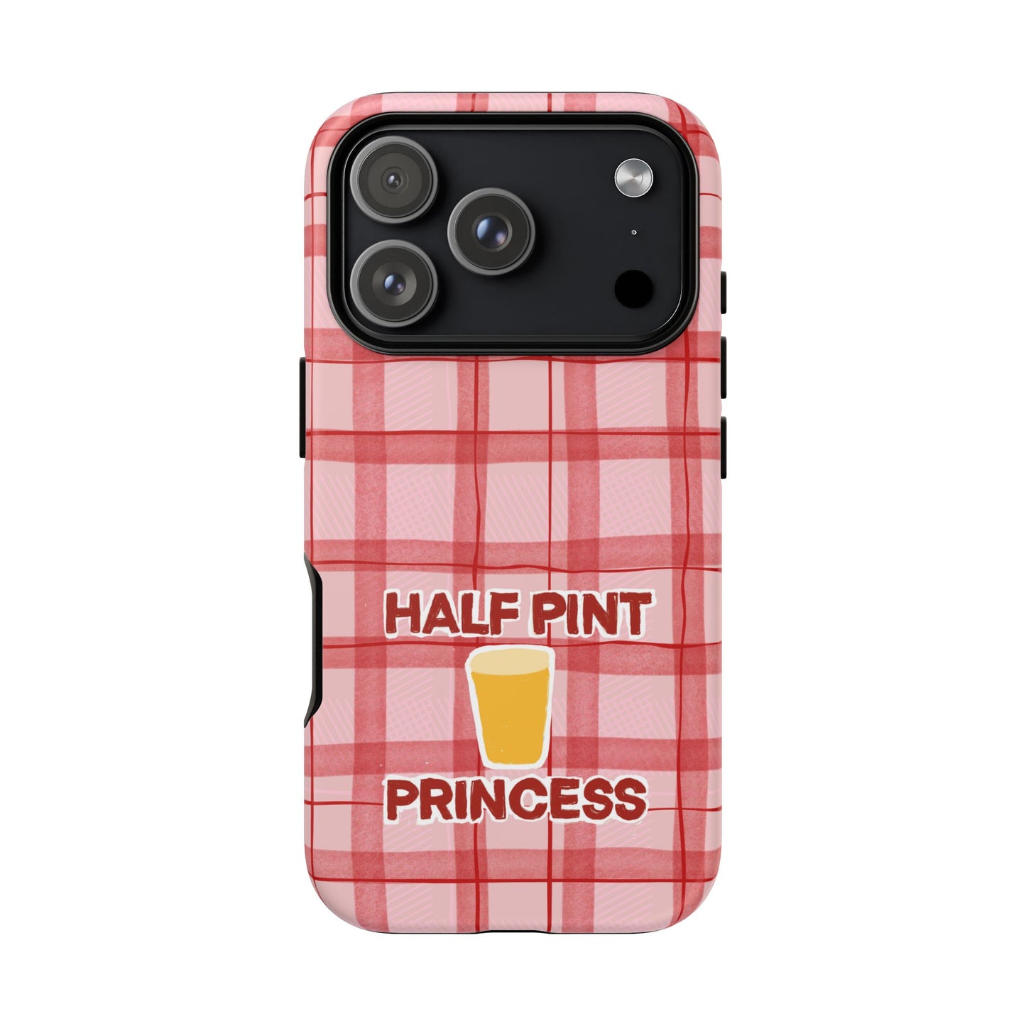 Half Pint Princess Phone Case