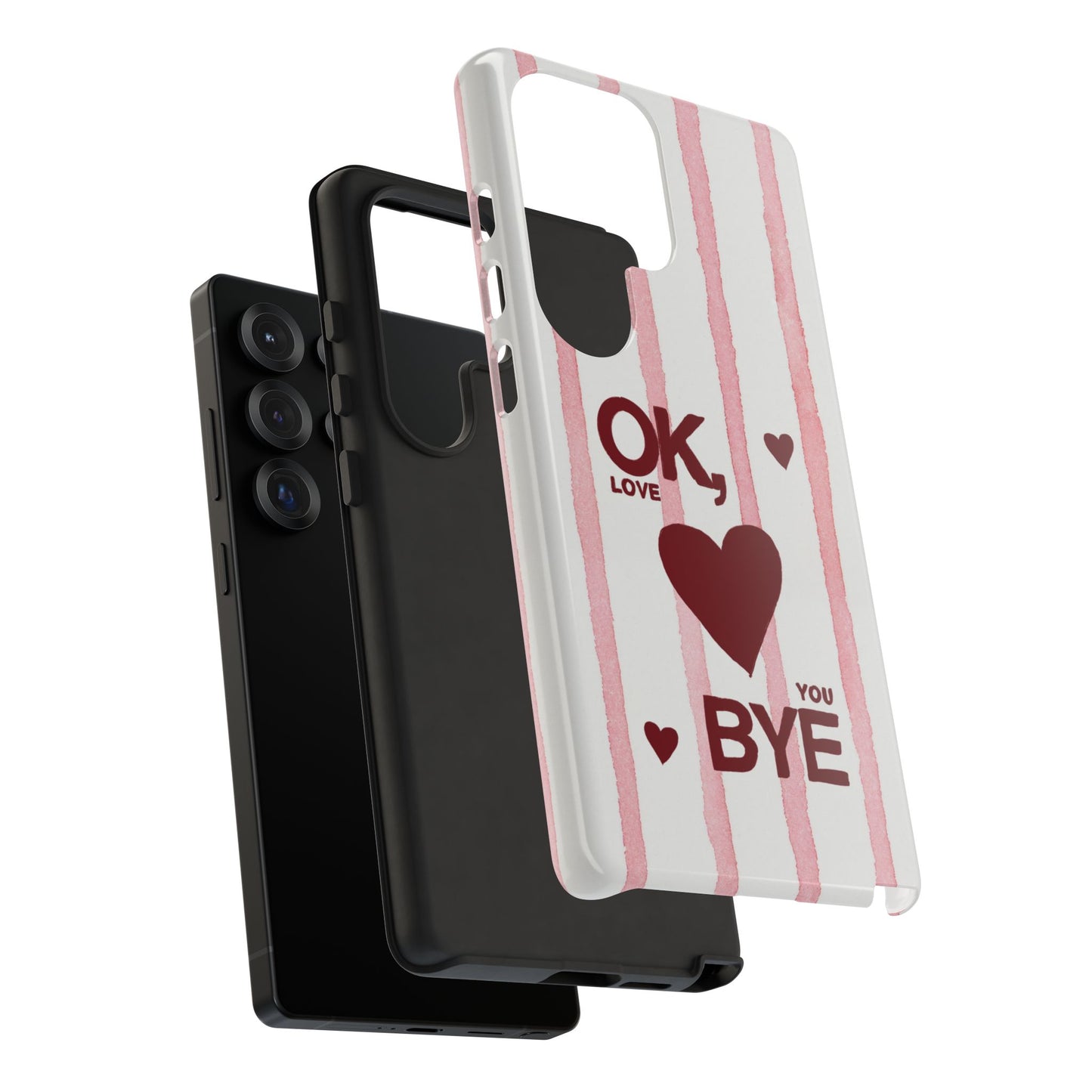 "Ok, Love You, Bye" iPhone Case