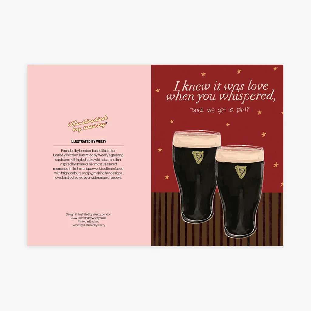 A Knew It Was Love When You Whispered 'Shall we get a pint?' Valentines Card