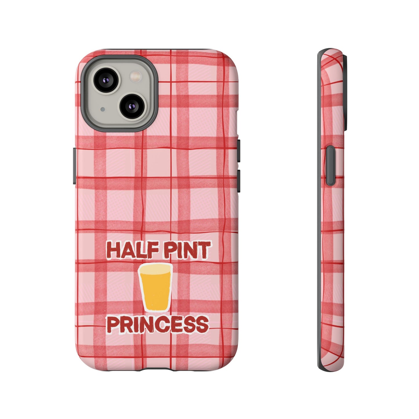 Half Pint Princess Phone Case
