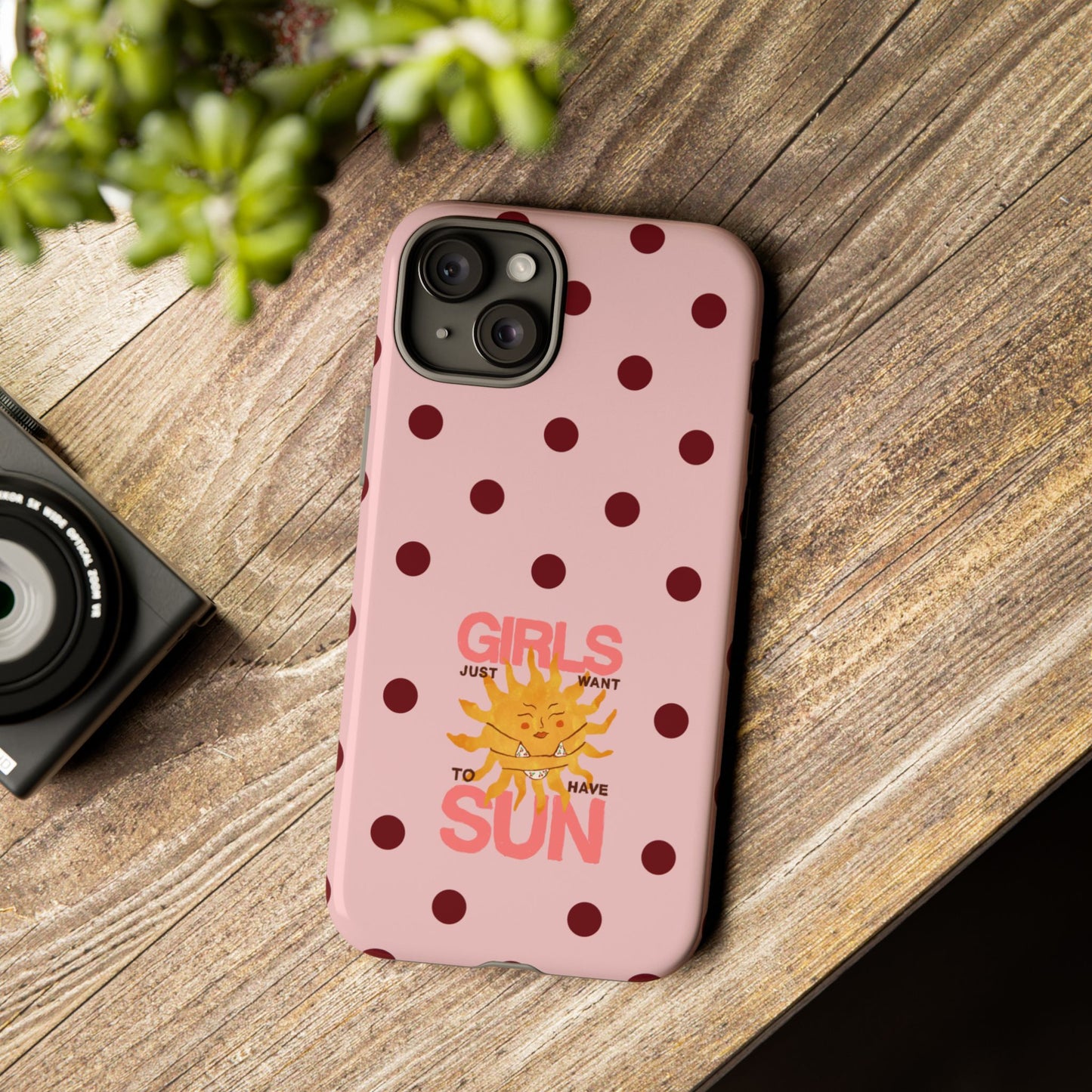 Girls Just Want to Have Sun Phone Case