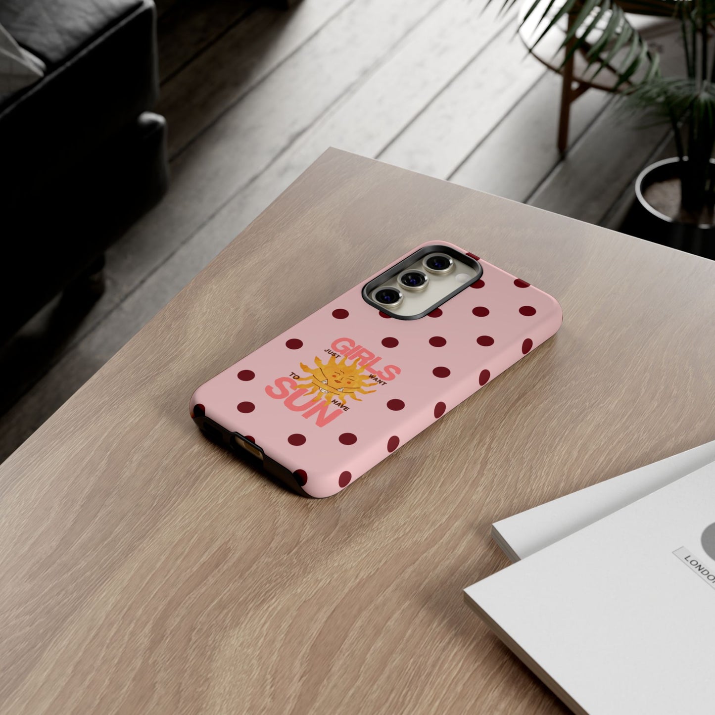 Girls Just Want to Have Sun Phone Case