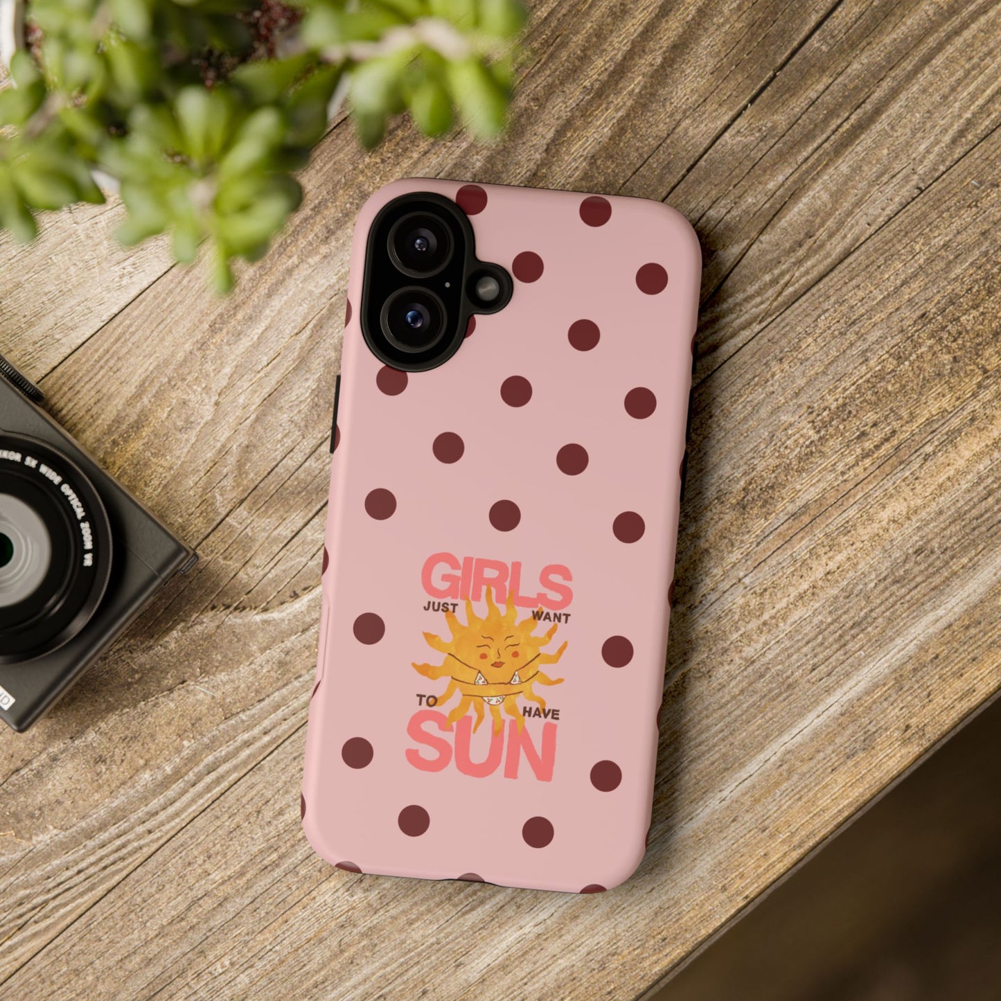 Girls Just Want to Have Sun Phone Case