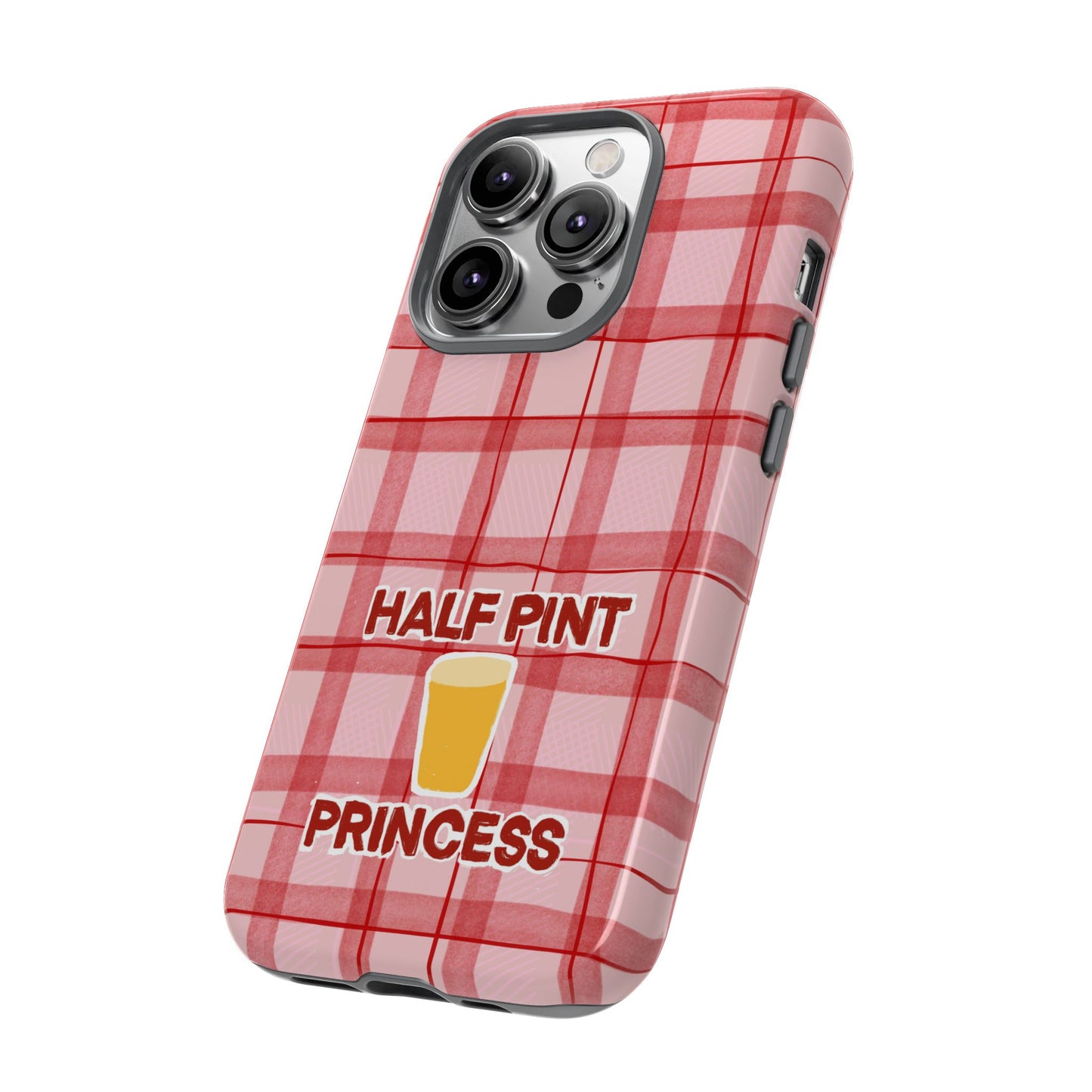 Half Pint Princess Phone Case
