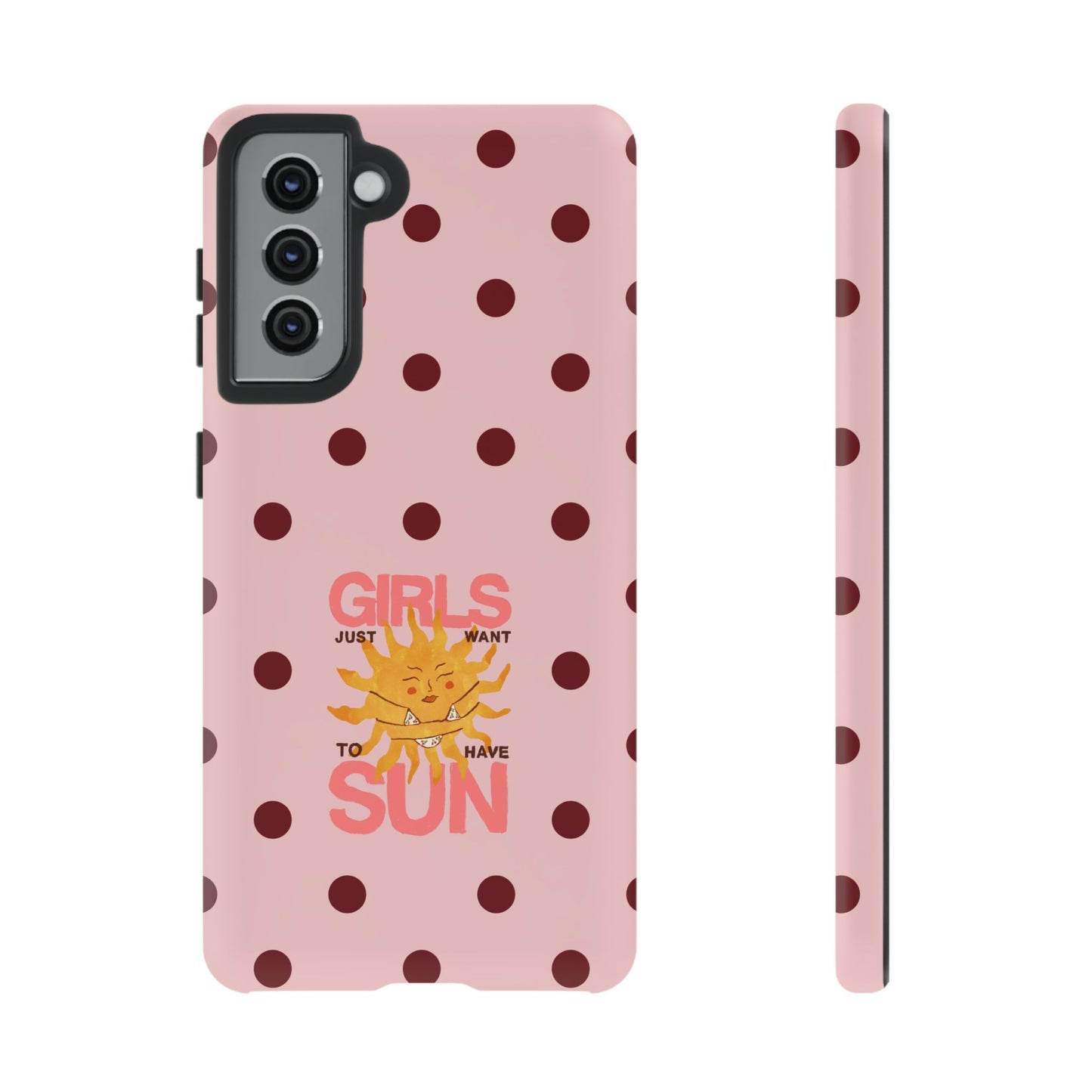 Girls Just Want to Have Sun Phone Case