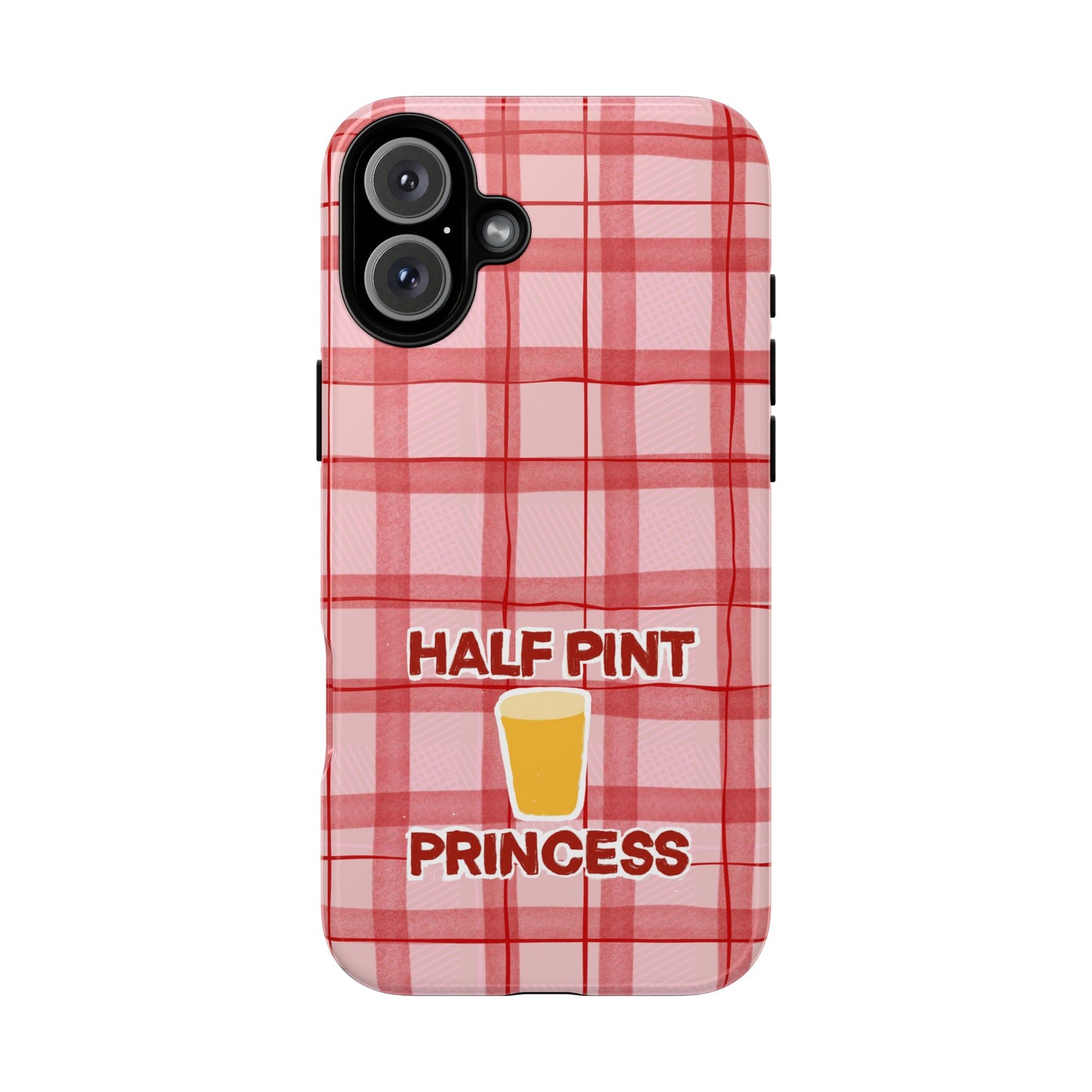 Half Pint Princess Phone Case