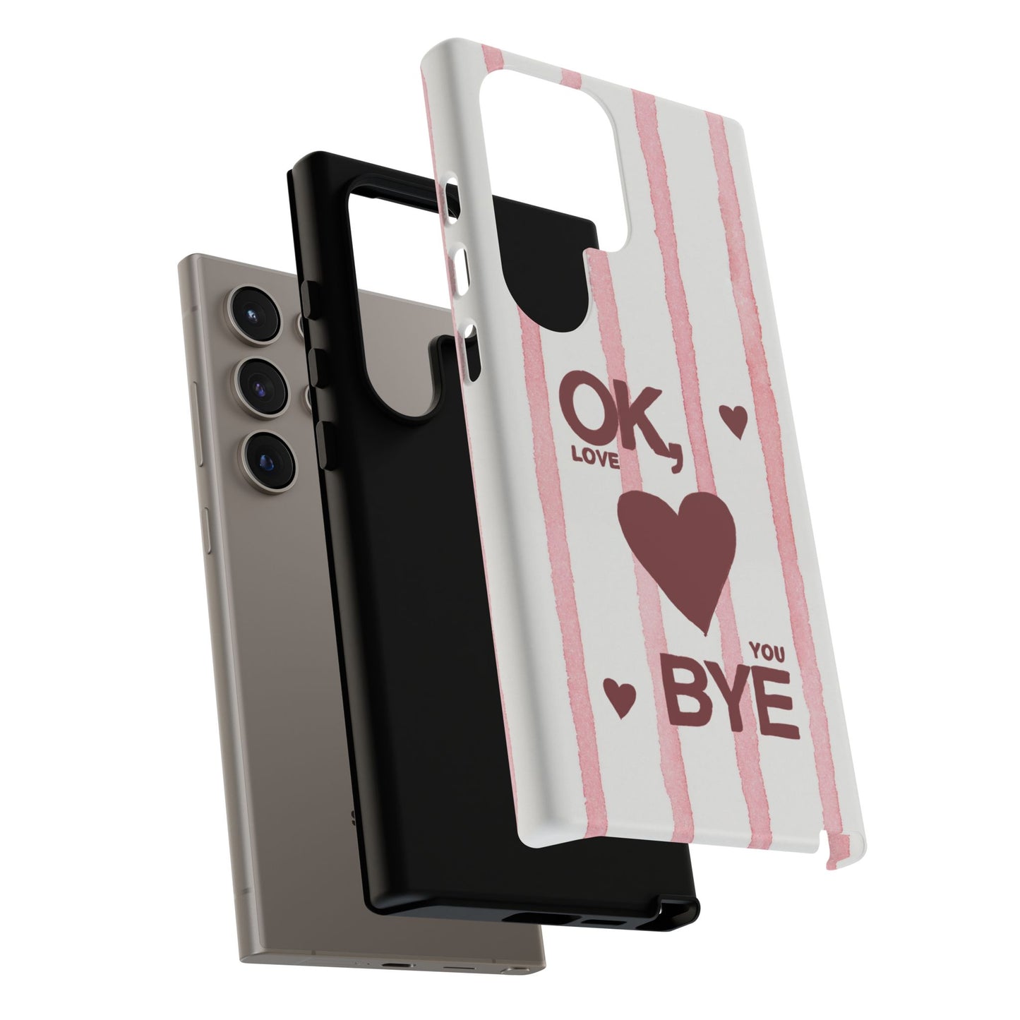 "Ok, Love You, Bye" iPhone Case