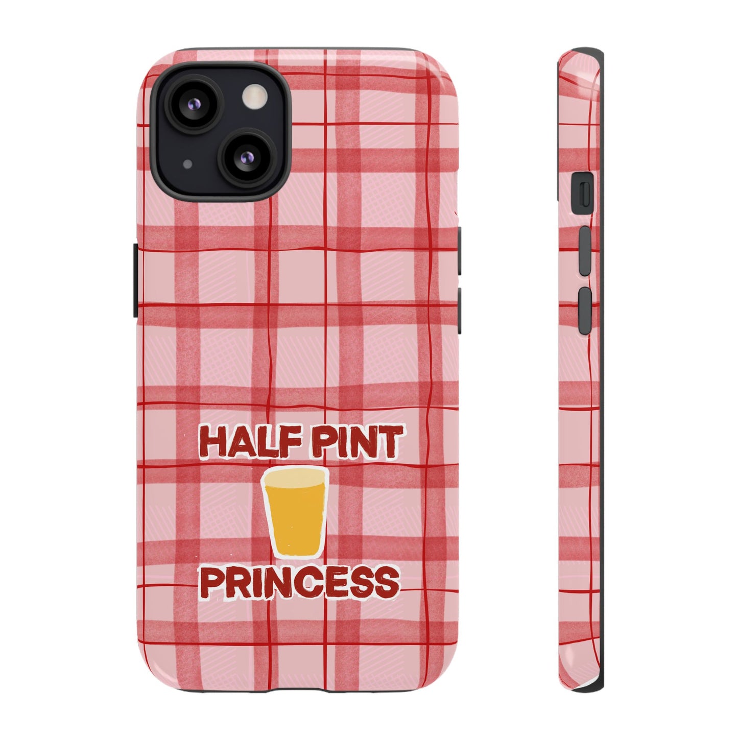 Half Pint Princess Phone Case