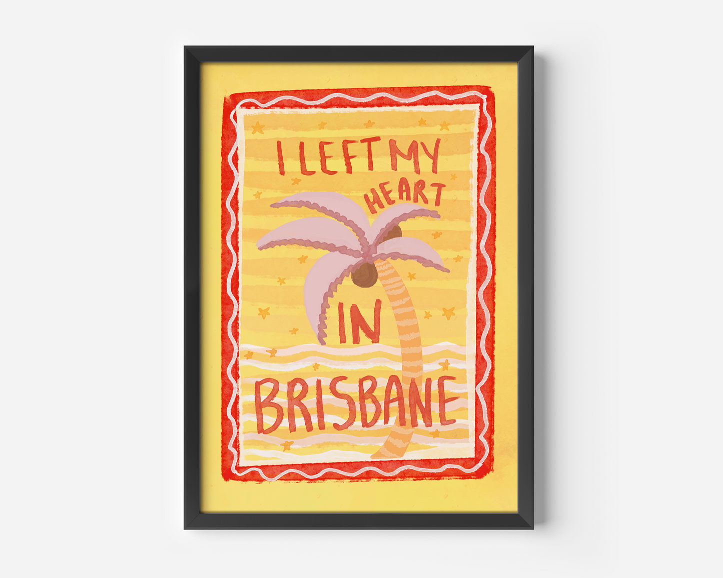 I Left My Heart In Brisbane Print