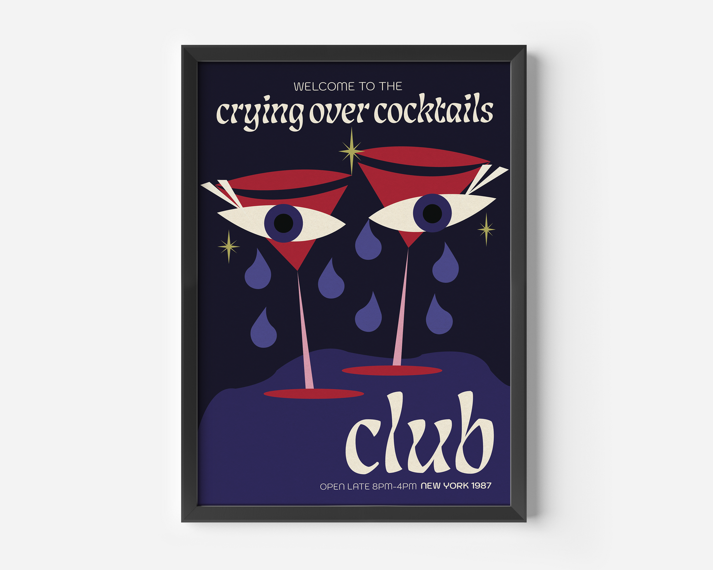 Crying Over Cocktails Club Print