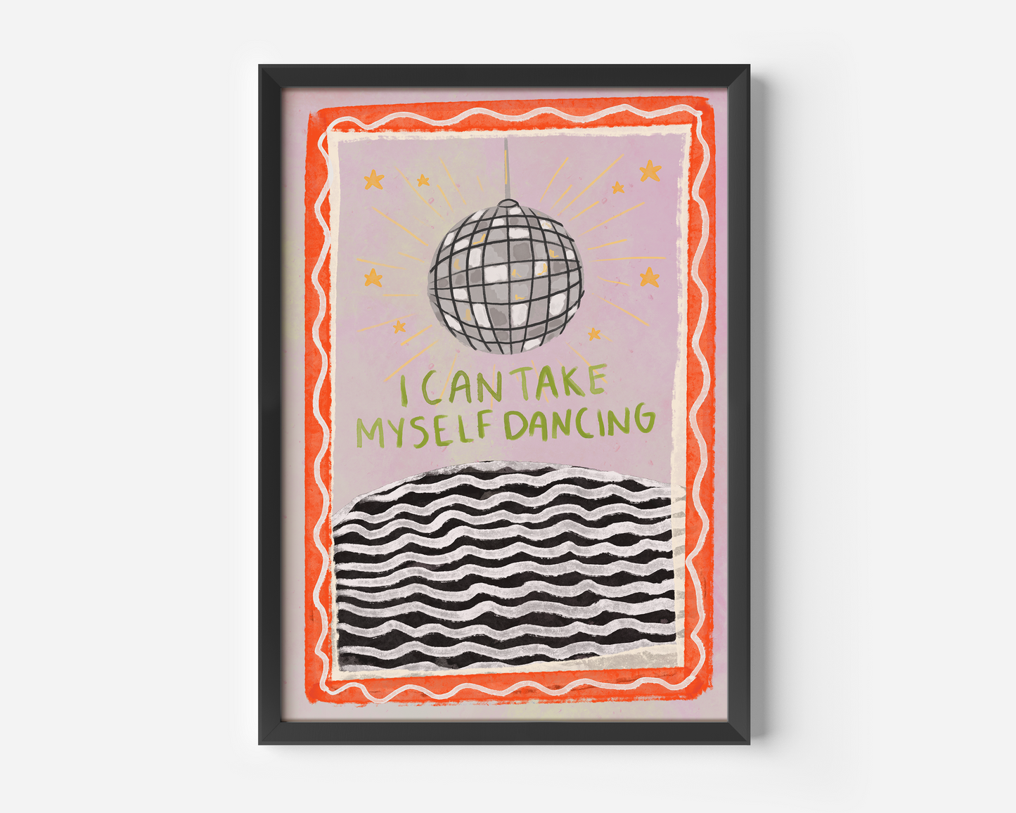 I Can Take Myself Dancing Print