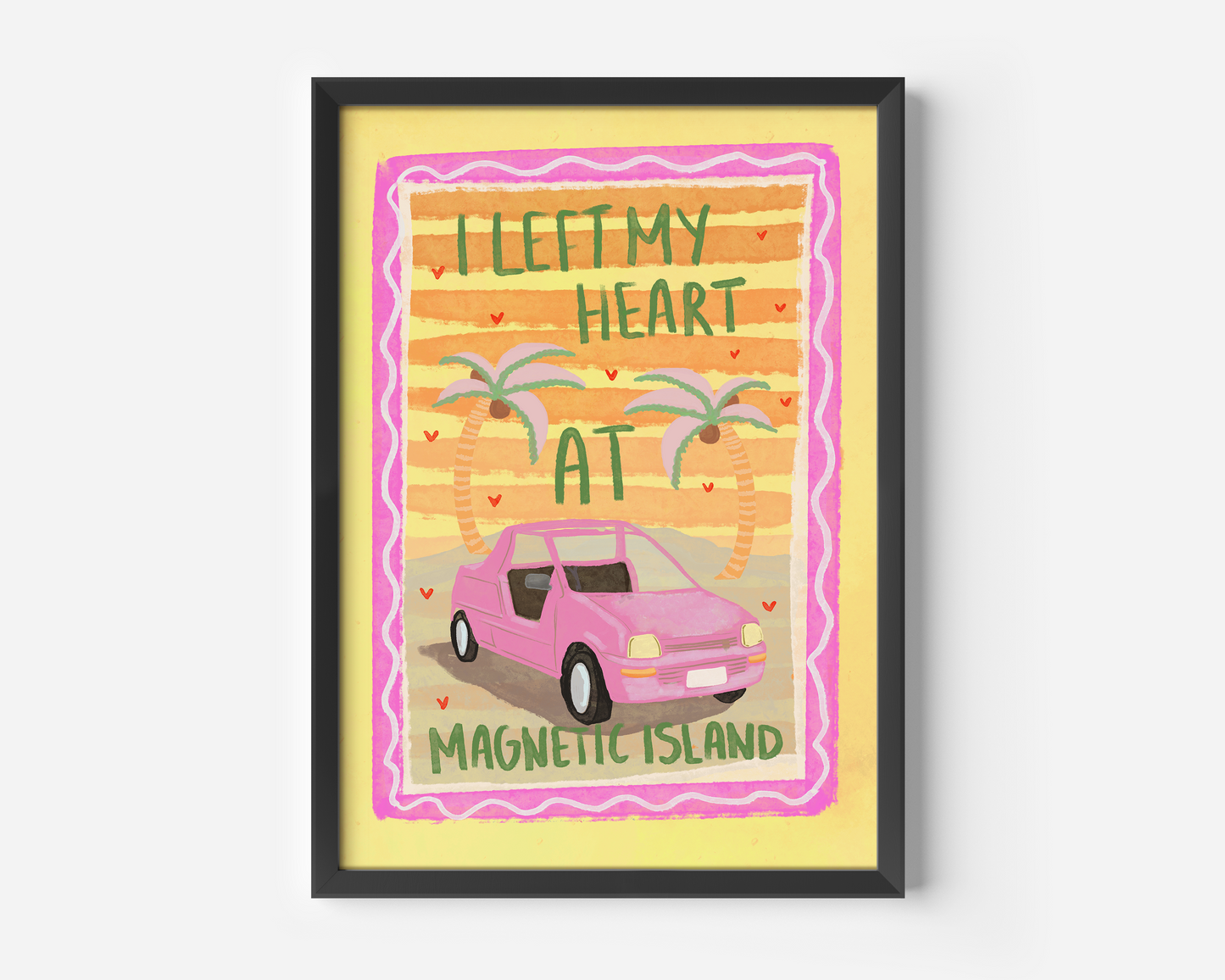 I Left My Heart In Magnetic Island Print