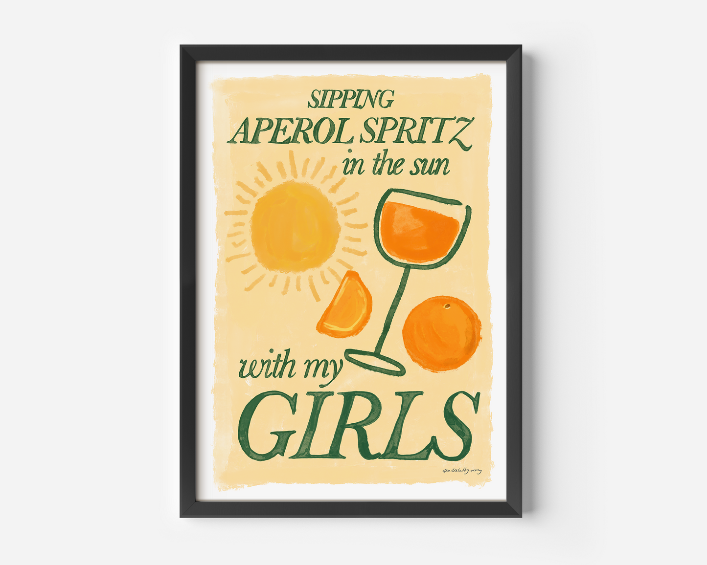 Sipping Aperol Spritz In The Sun With My Girls Print