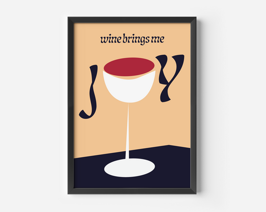 Wine Brings Me Joy Print